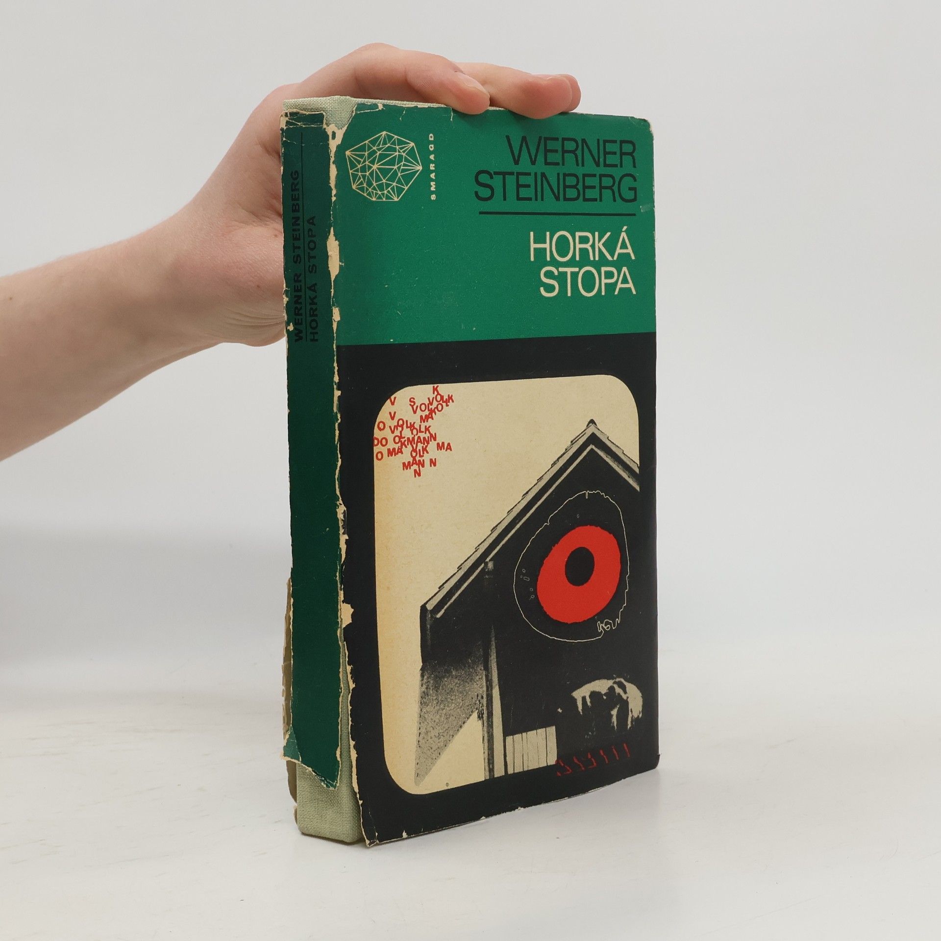 Werner Steinberg Horká stopa