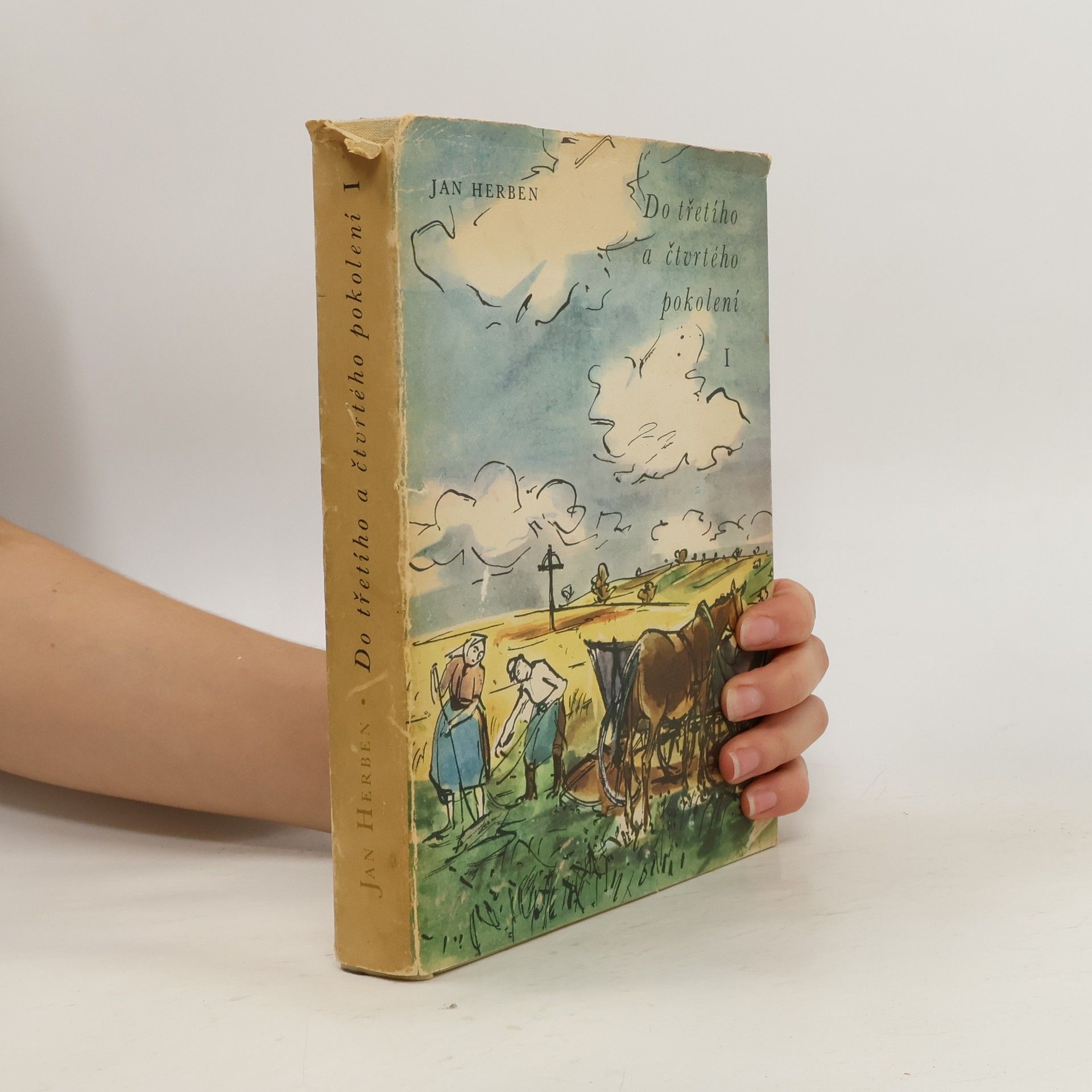 Jan Herben Do třetího a čtvrtého pokolení, díl I.