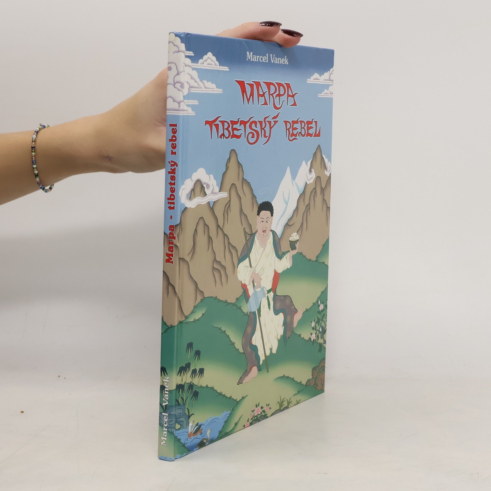 Marcel Vanek Marpa - tibetský rebel
