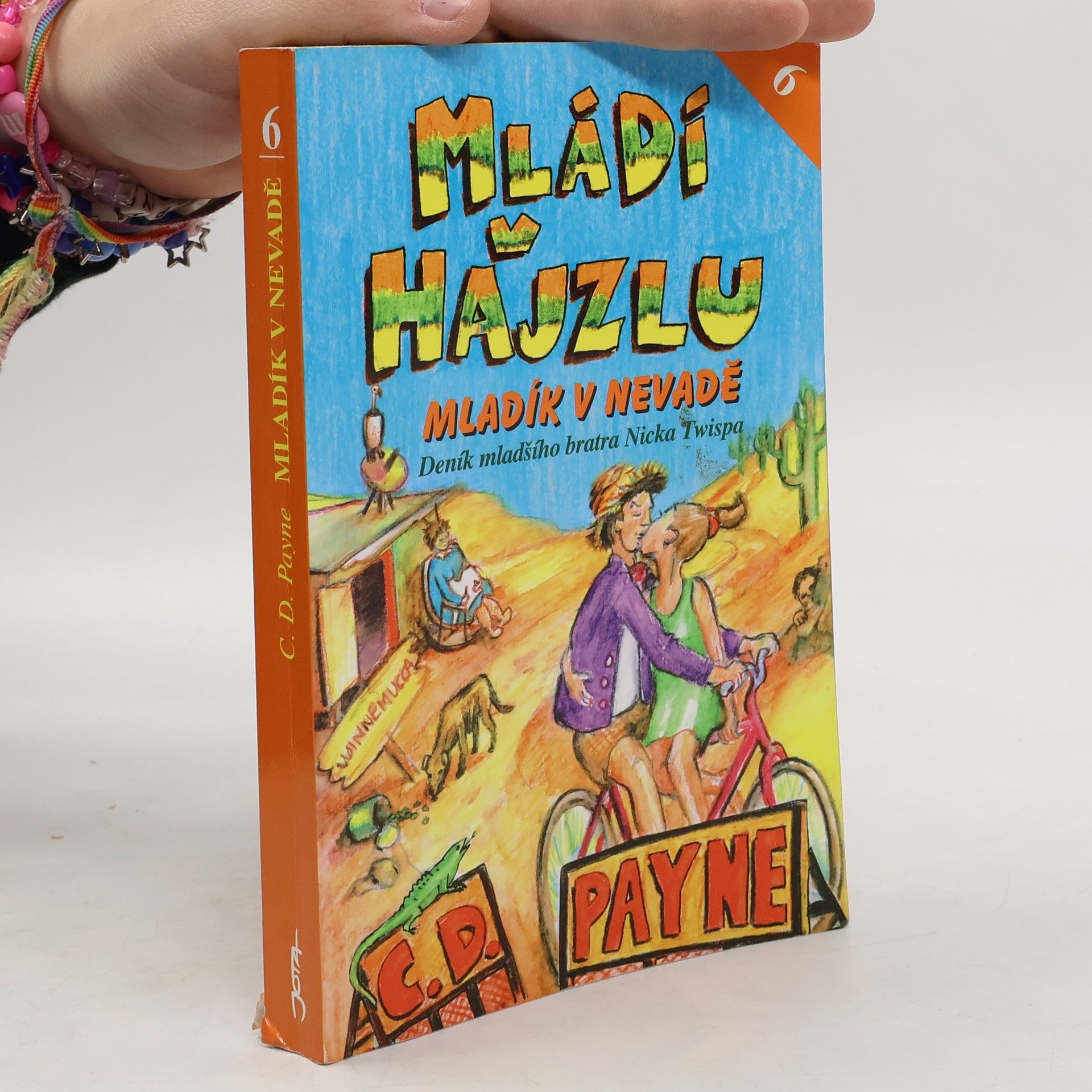 Mládí v hajzlu 6. Mladík v Nevadě