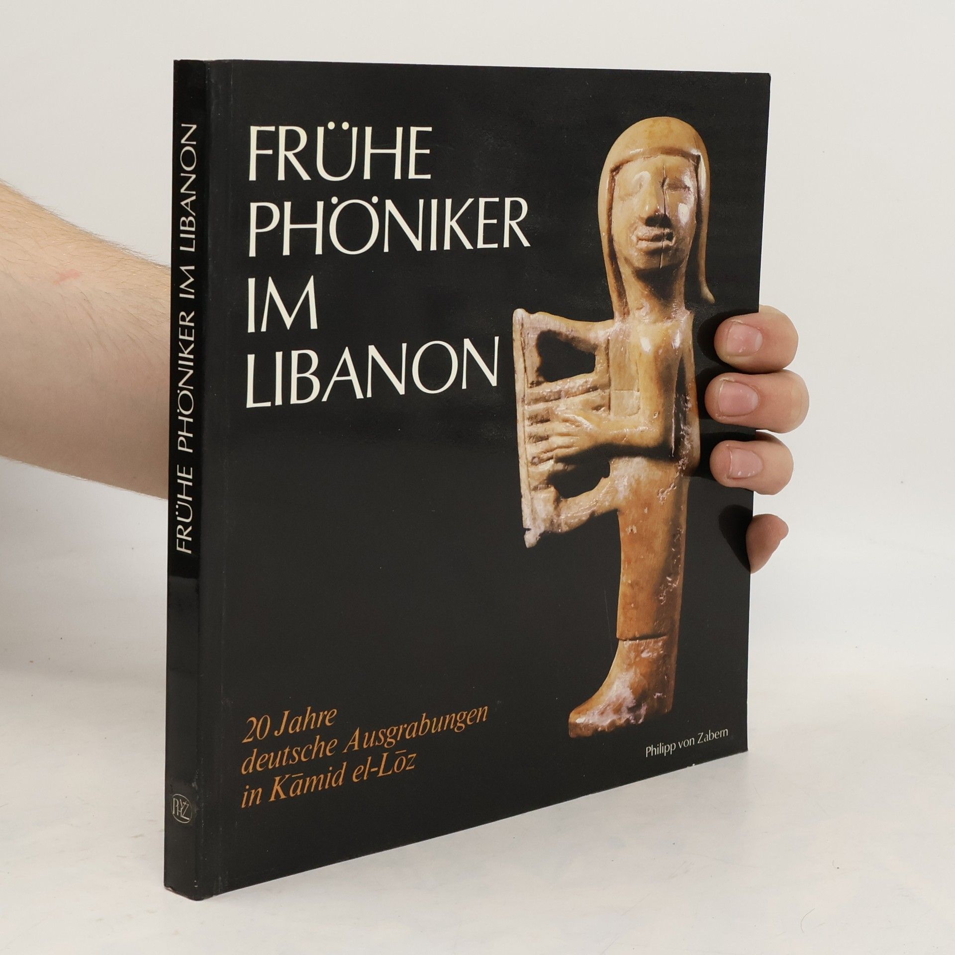 Frühe Phöniker im Libanon: 20 Jahre deutsche Ausgrabungen in Kāmid el-Lōz