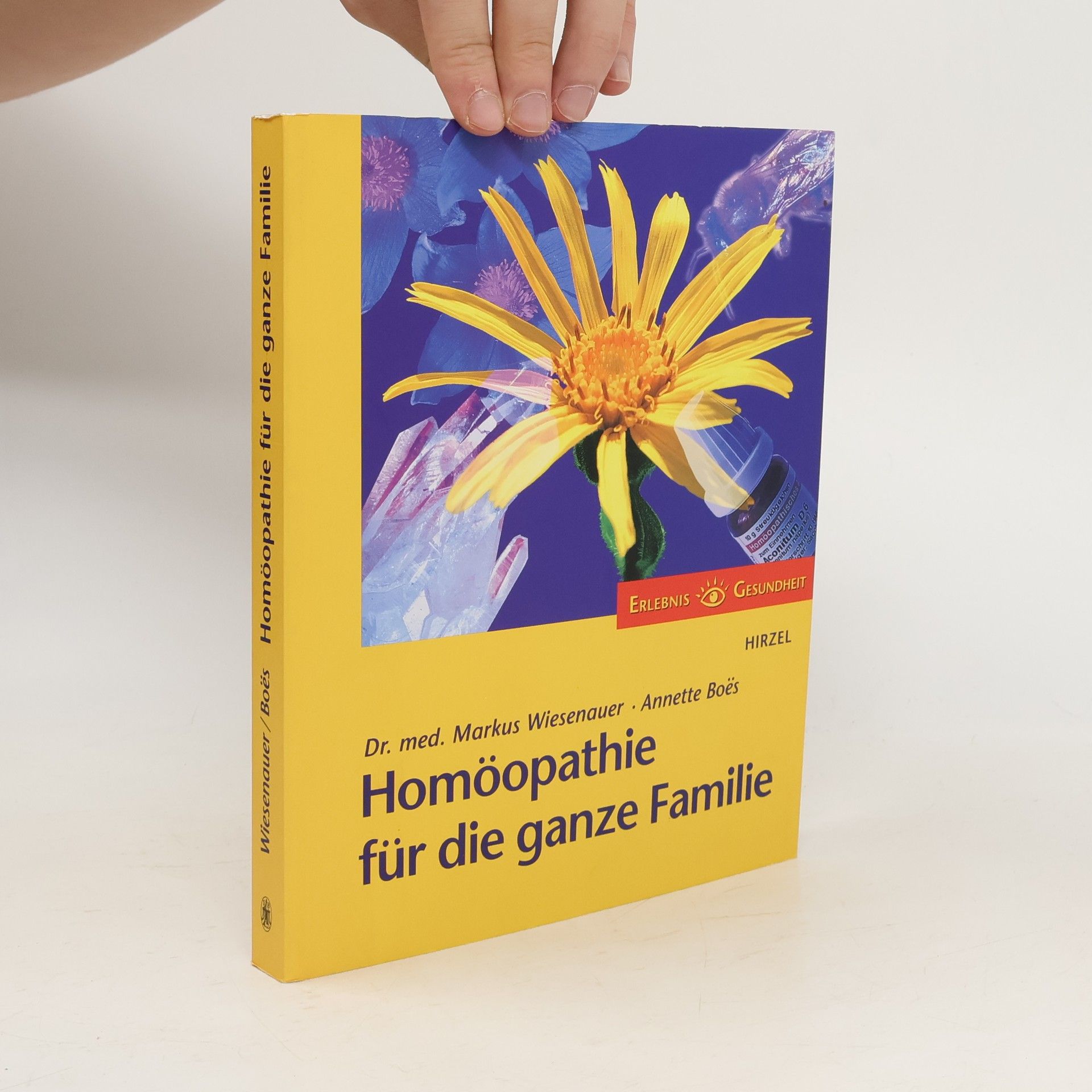 Markus Wiesenauer Homöopathie für die ganze Familie