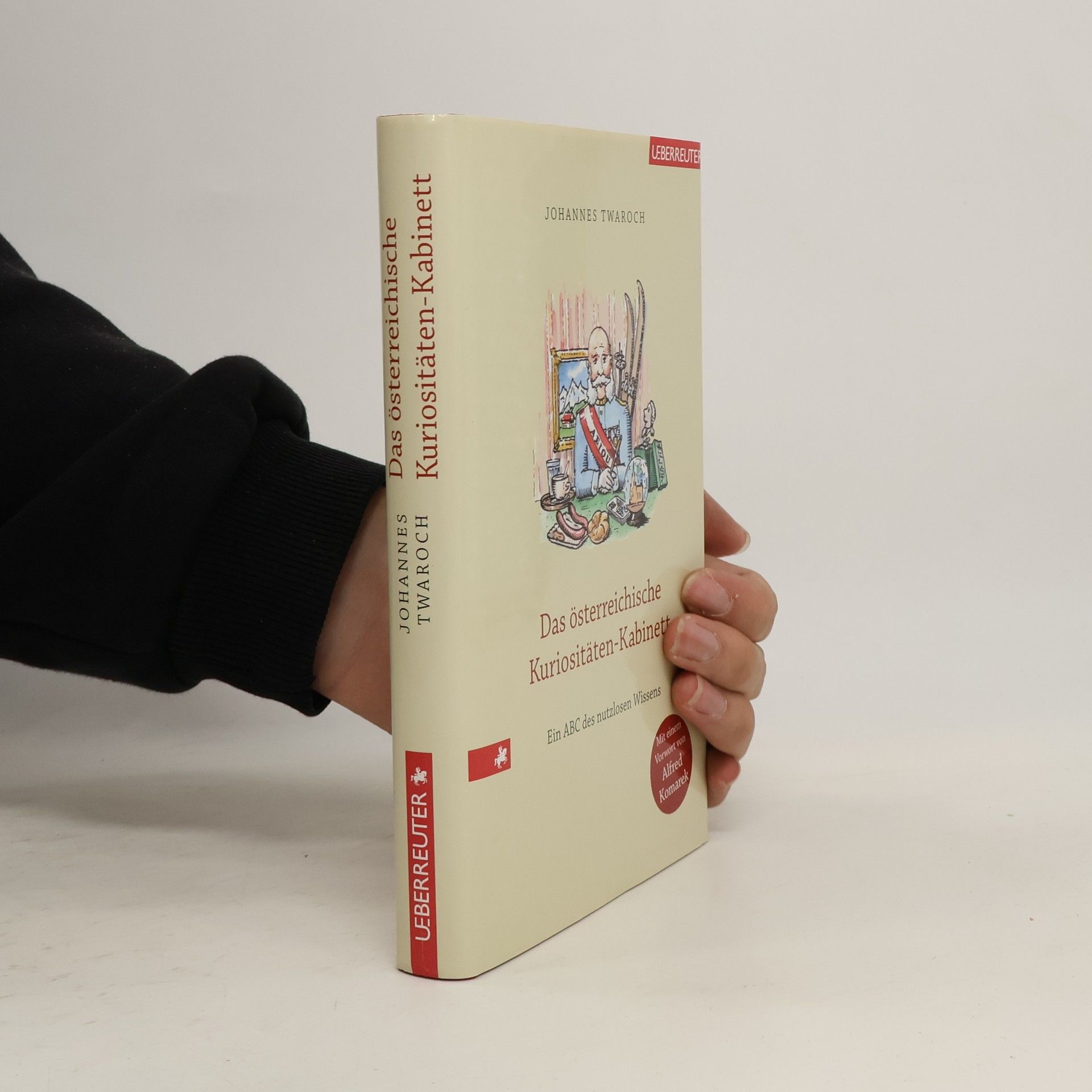 Das österreichische Kuriositäten-Kabinett