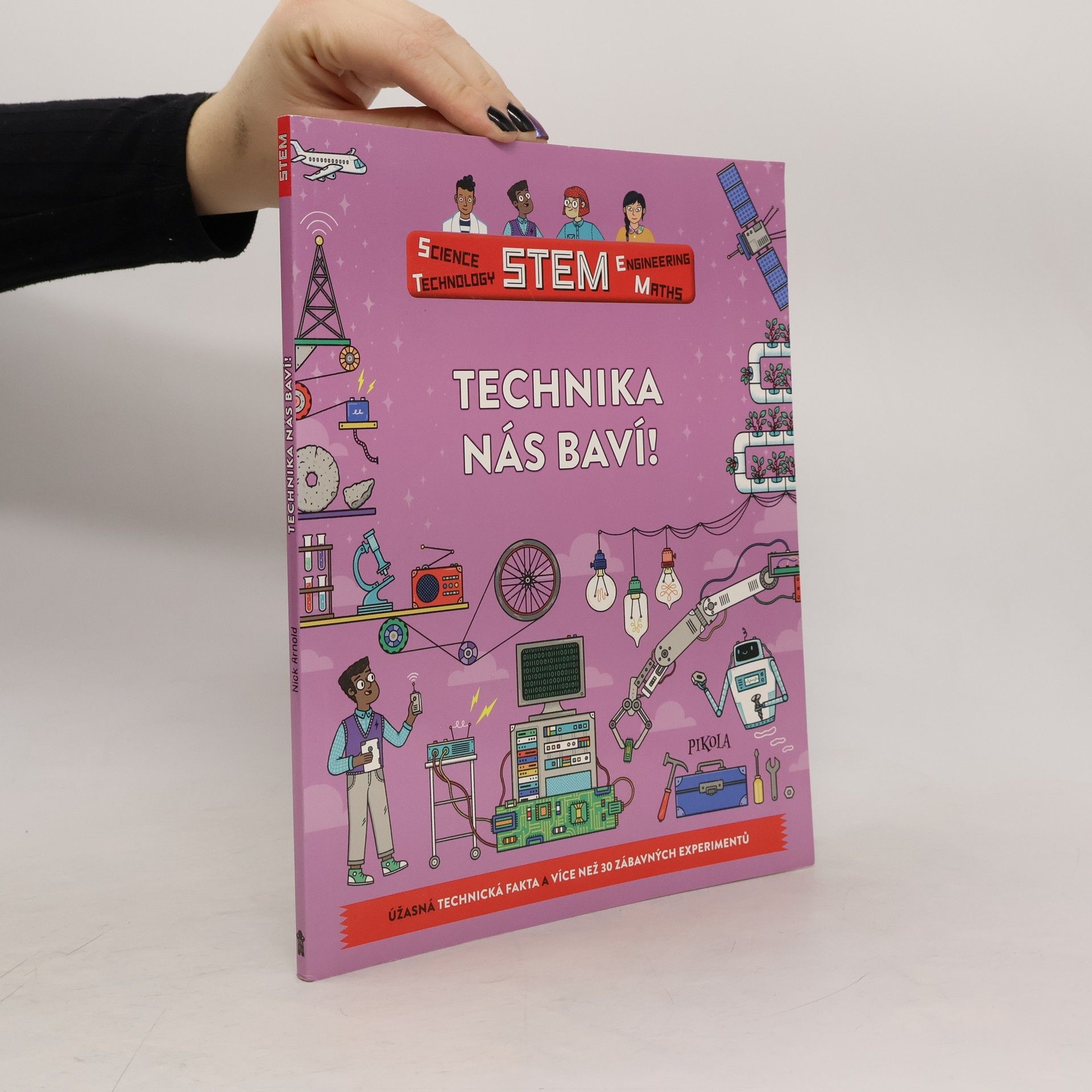 Nick Arnold Technika nás baví!