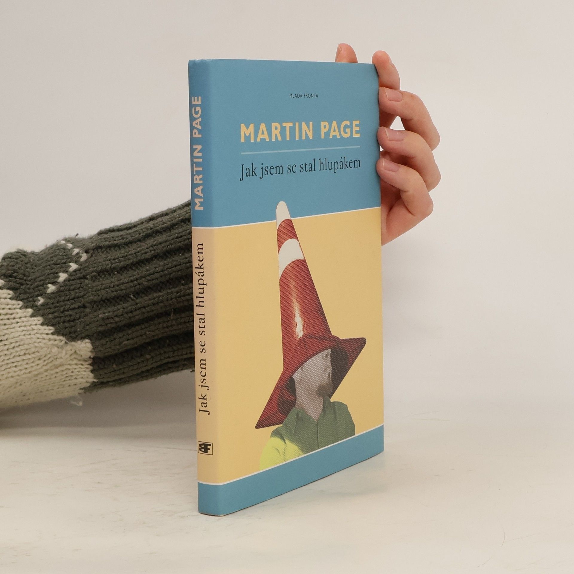 Alan Beguivin Jak jsem se stal hlupákem