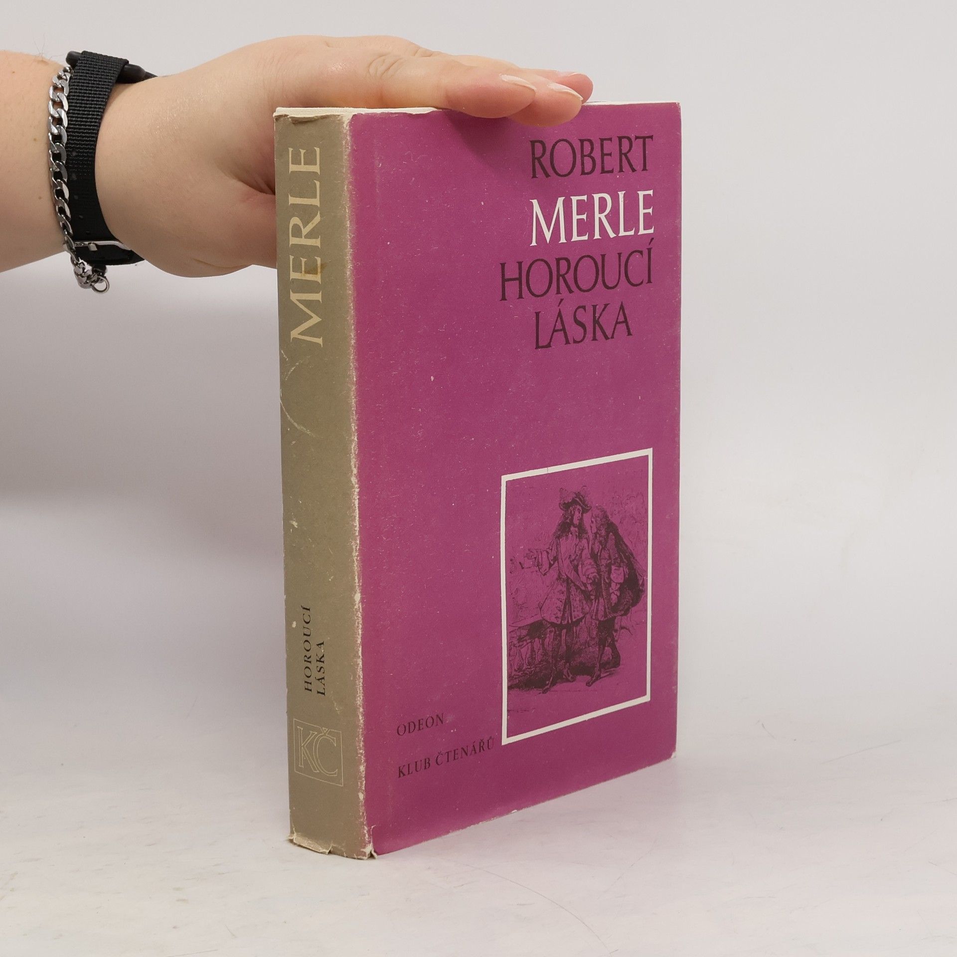 Robert Merle Horoucí láska