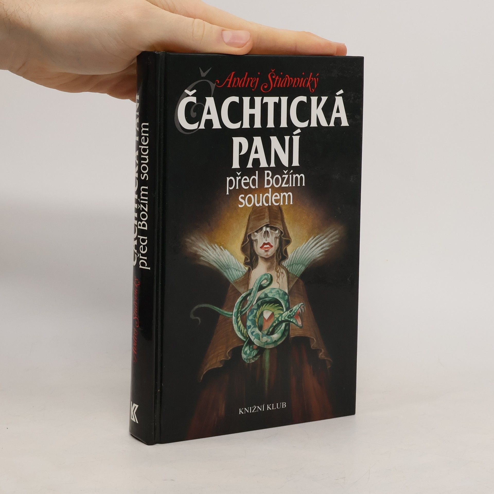 Andrej Štiavnický Čachtická paní před Božím soudem