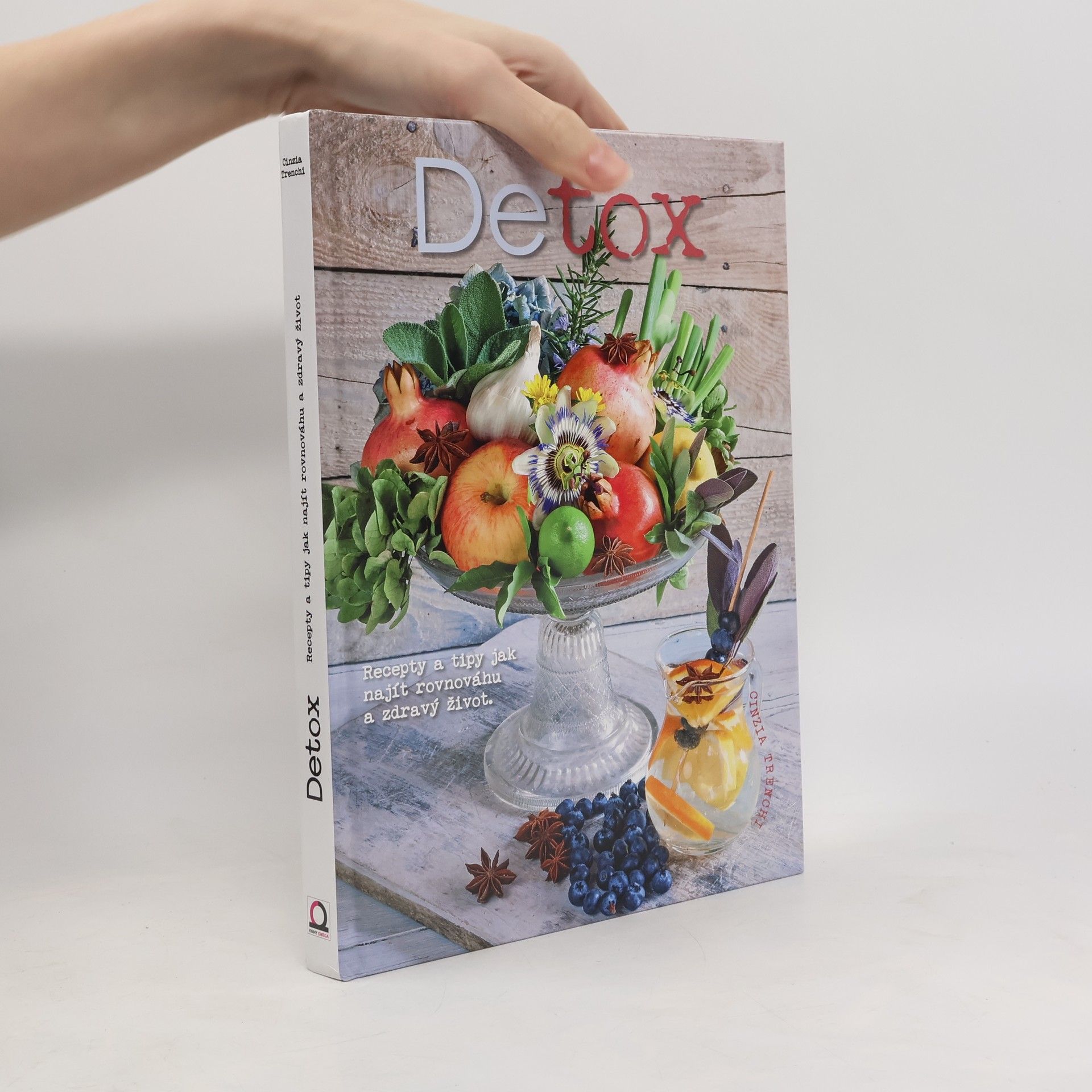 Cinzia Trenchi Detox. Recepty a tipy, jak najít rovnováhu a zdravý život