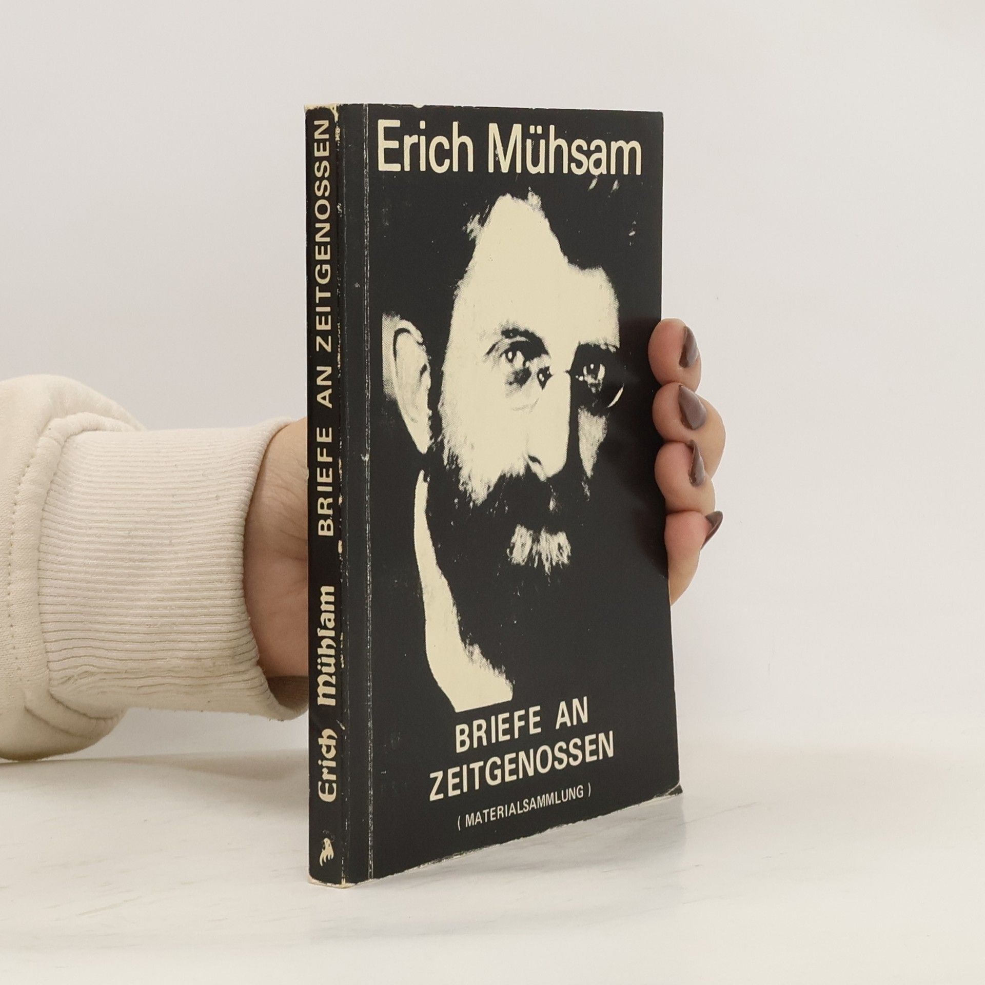 Erich Mühsam Briefe an Zeitgenossen. Materialsammlung