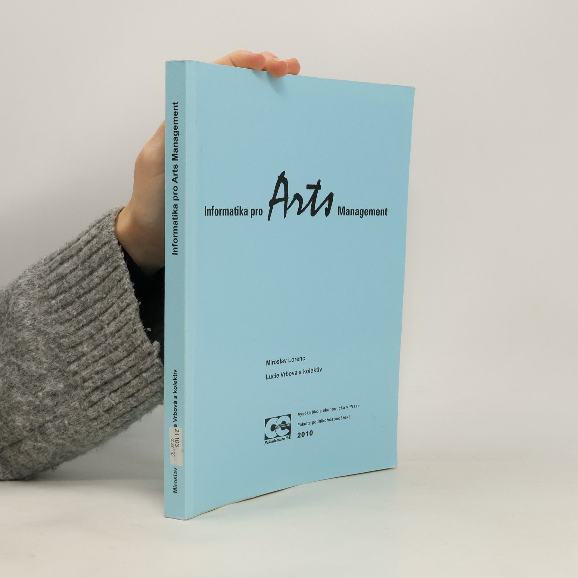 Lorenc Miroslav Informatika pro Arts Management