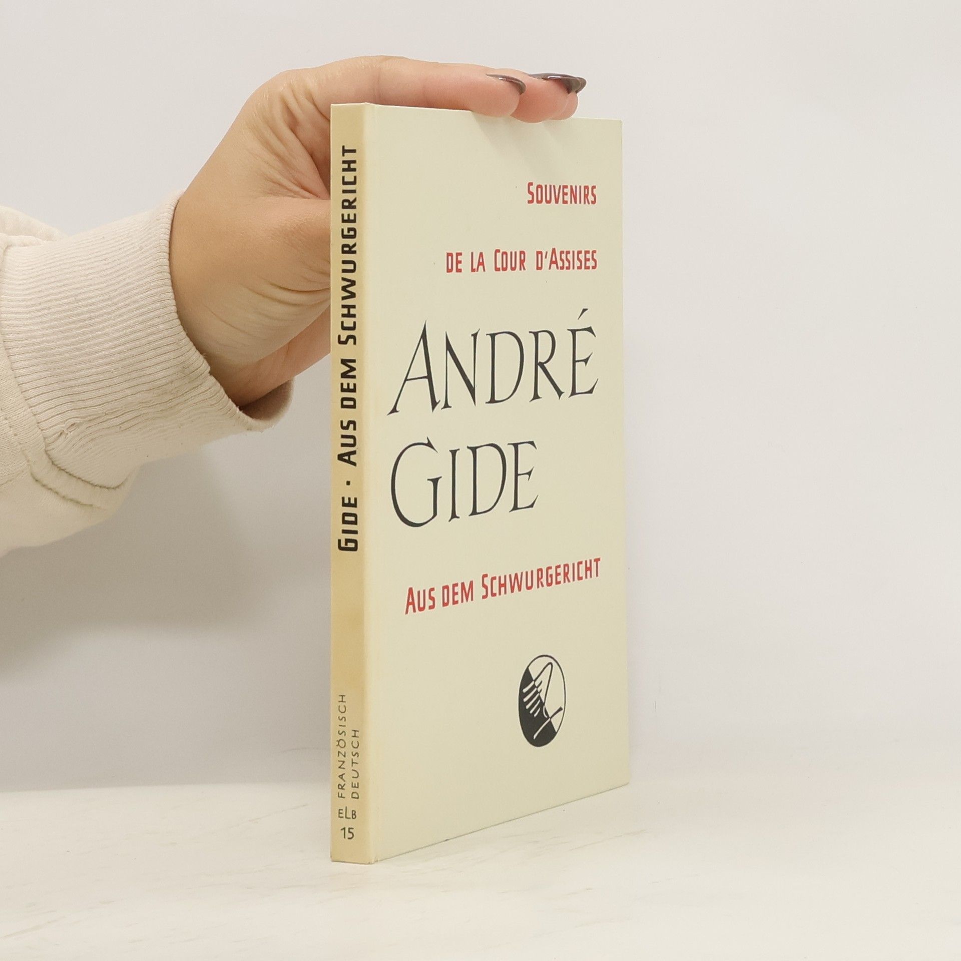 André Gide Souvenirs de la Cour d'Assises. Aus dem Schwurgericht