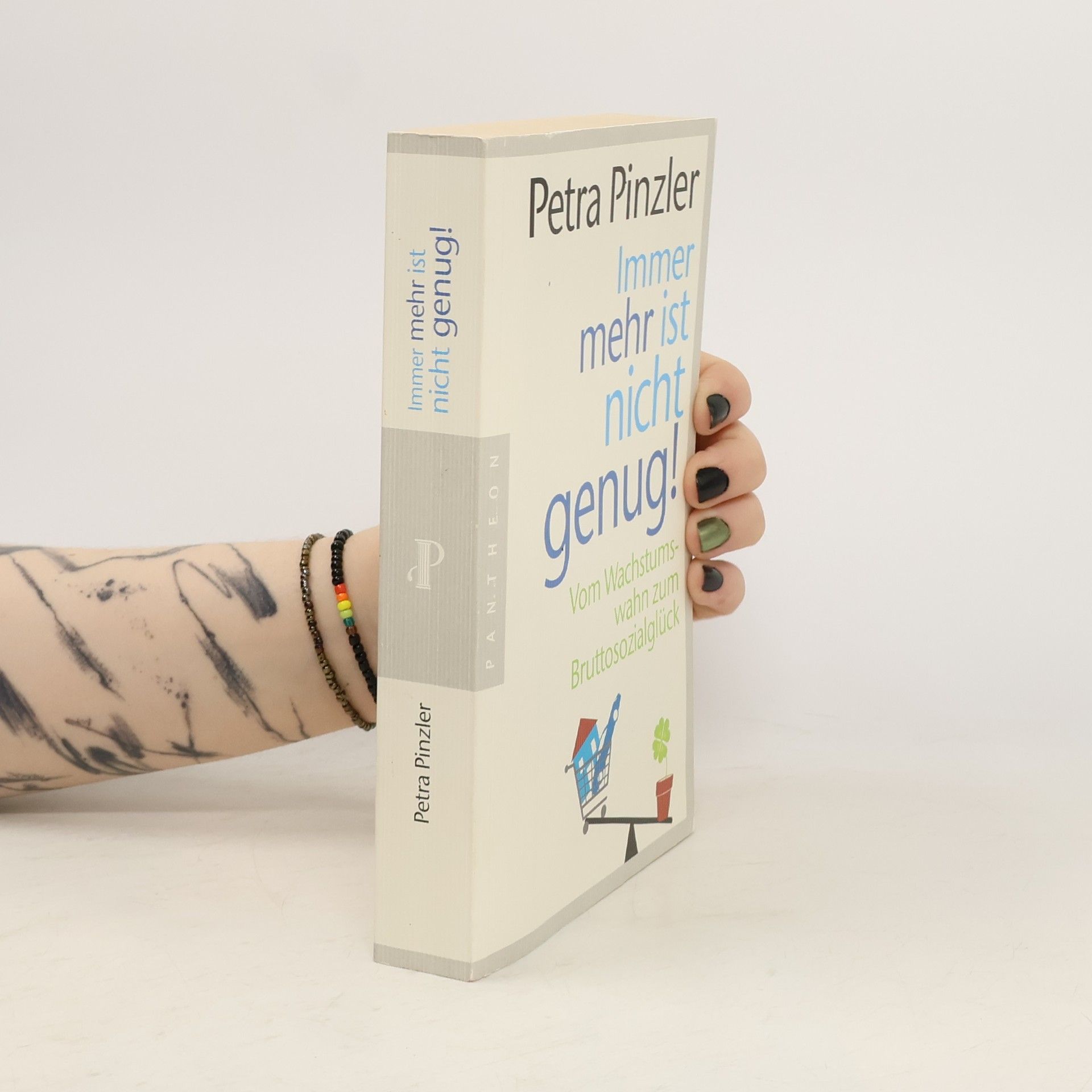 Petra Pinzler Immer mehr ist nicht genug!