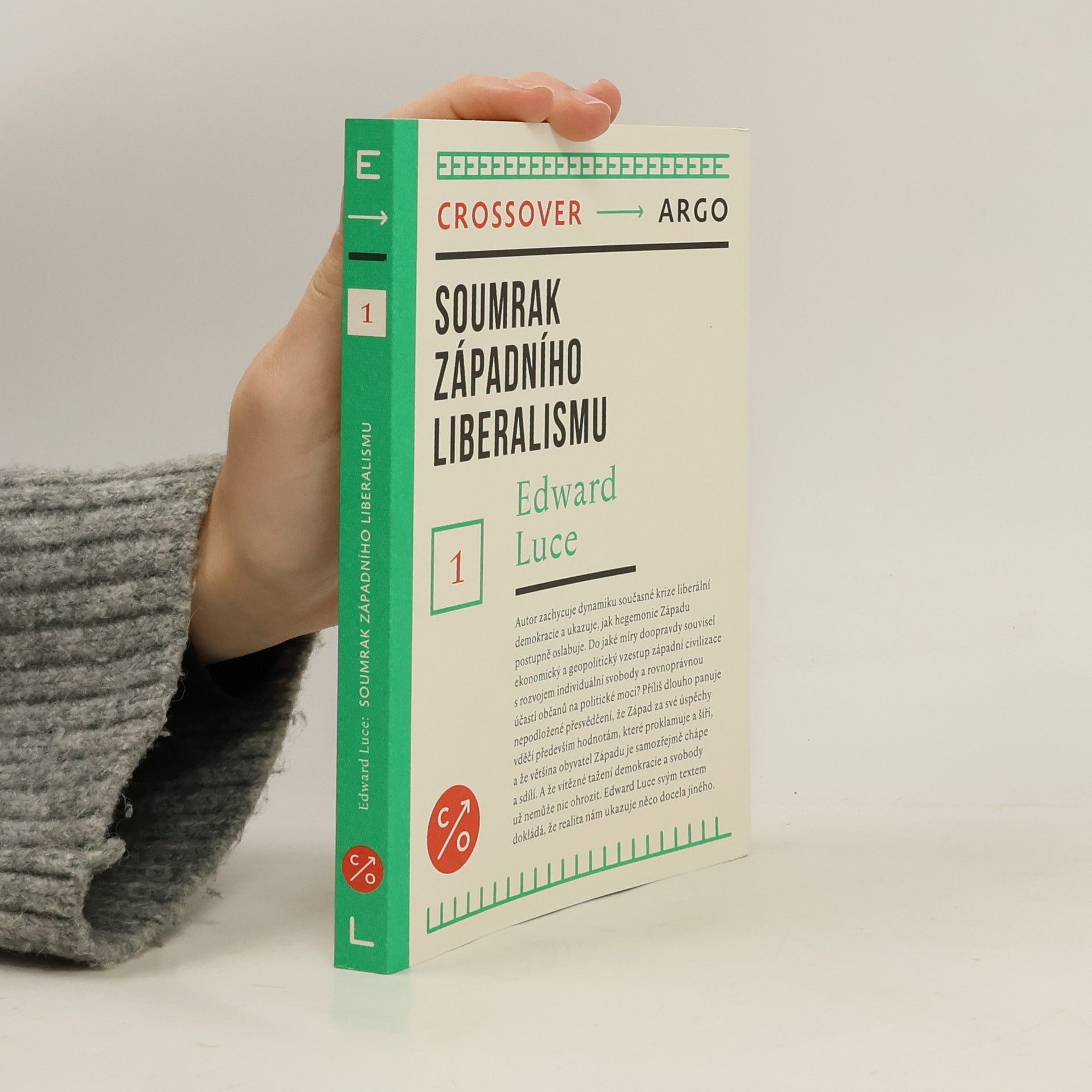 Edward Luce Soumrak západního liberalismu