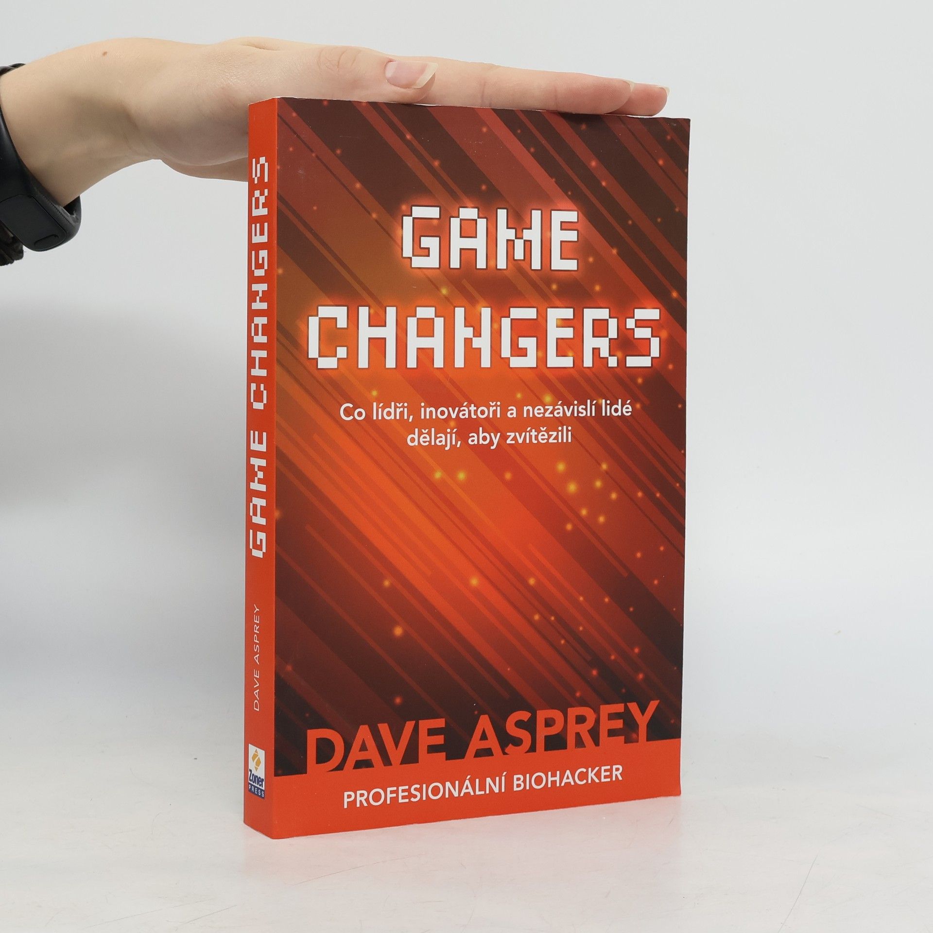 Game changers: Co lídři, inovátoři a nezávislí lidé dělají, aby zvítězili