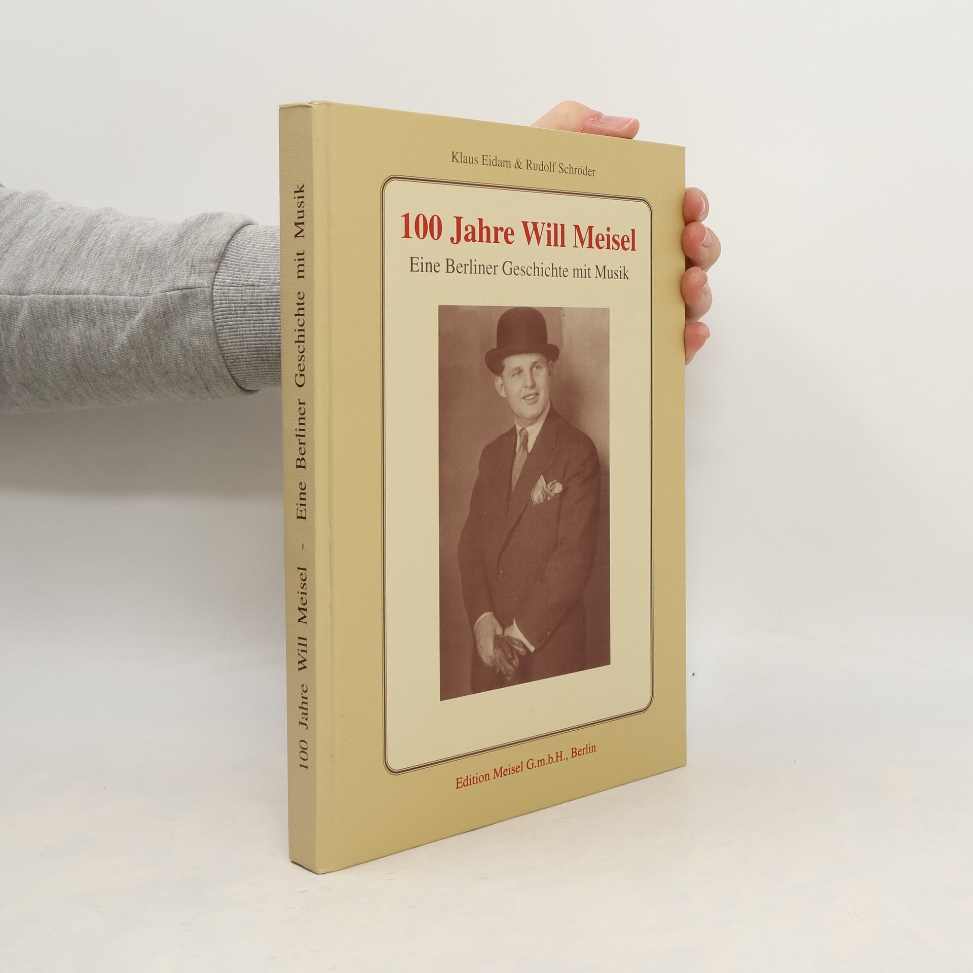 Autorenkollektiv 100 Jahre Will Meisel