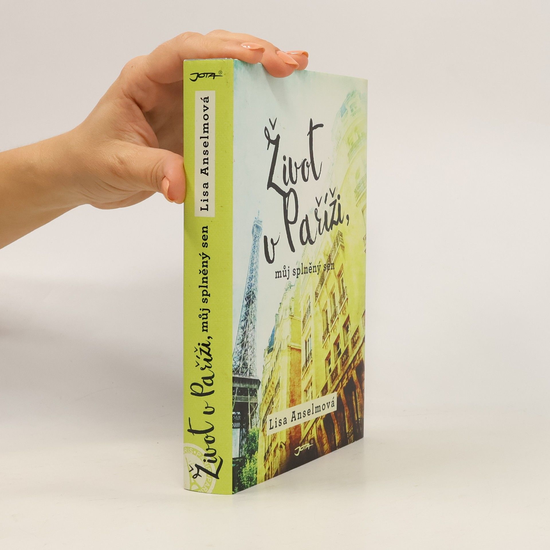 Lisa Anselmo Život v Paříži, můj splněný sen