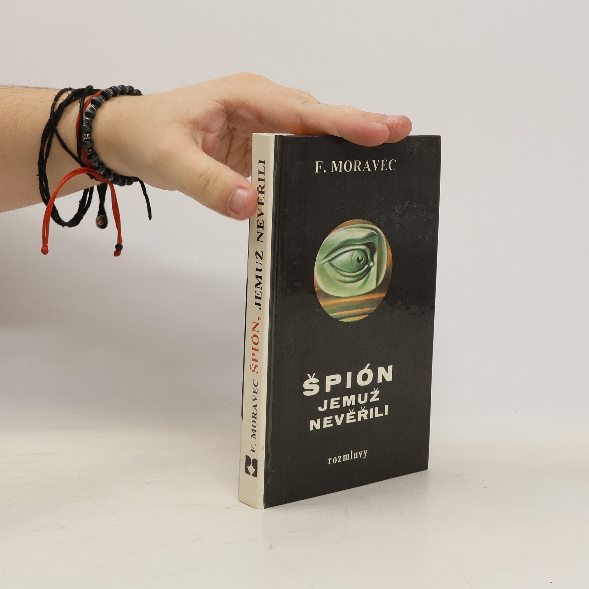 Hana Moravcová Disherová Špión, jemuž nevěřili