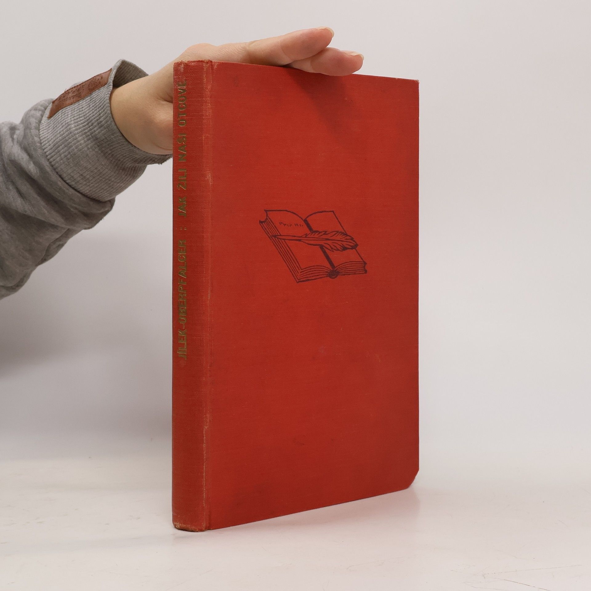 František Jílek Jak žili naši otcové