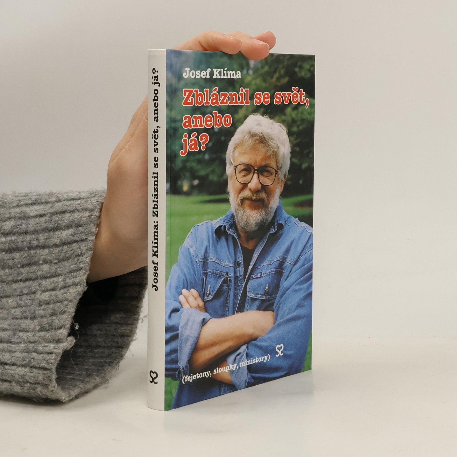 Zbláznil se svět, anebo já?