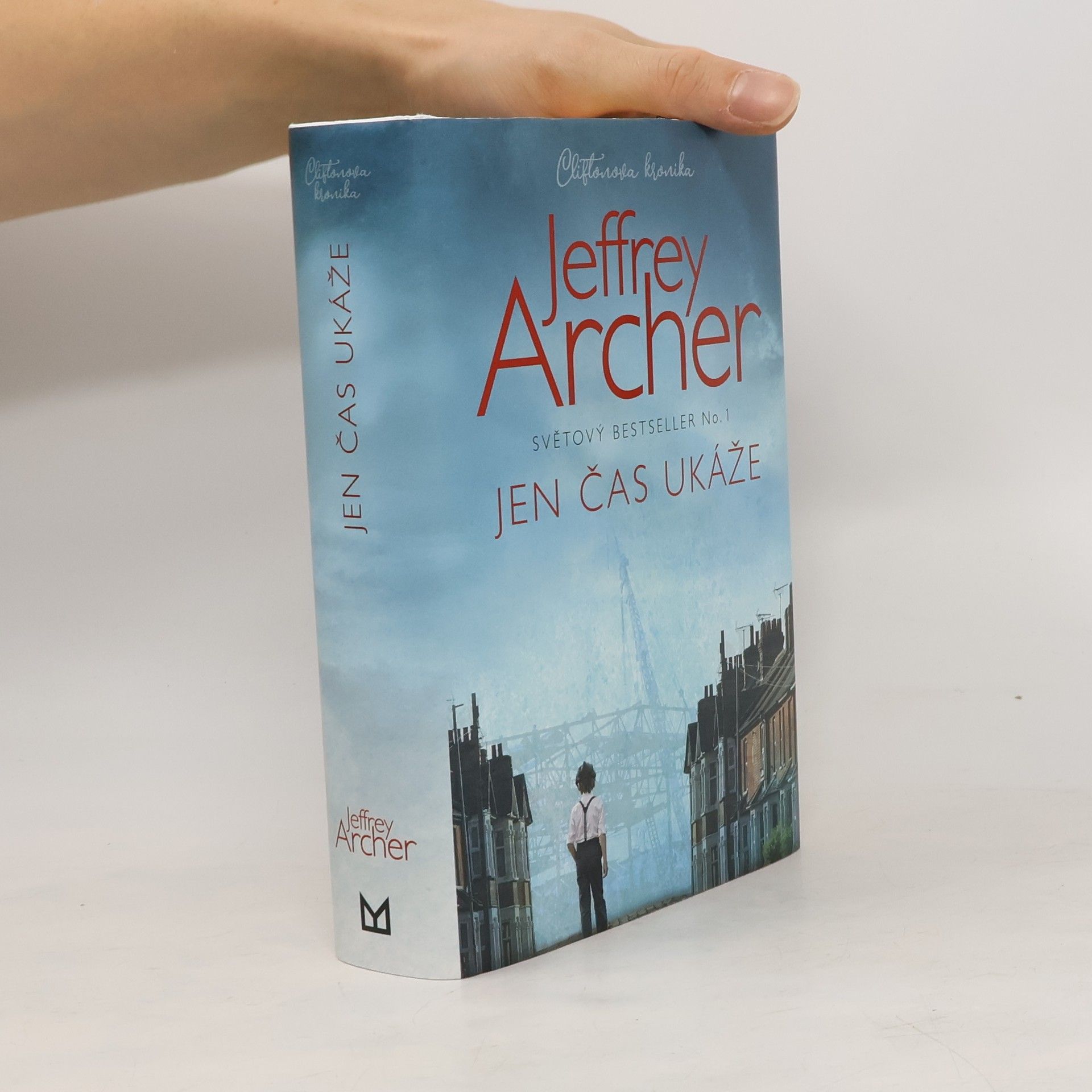 Jeffrey Archer Cliftonova kronika. Jen čas ukáže