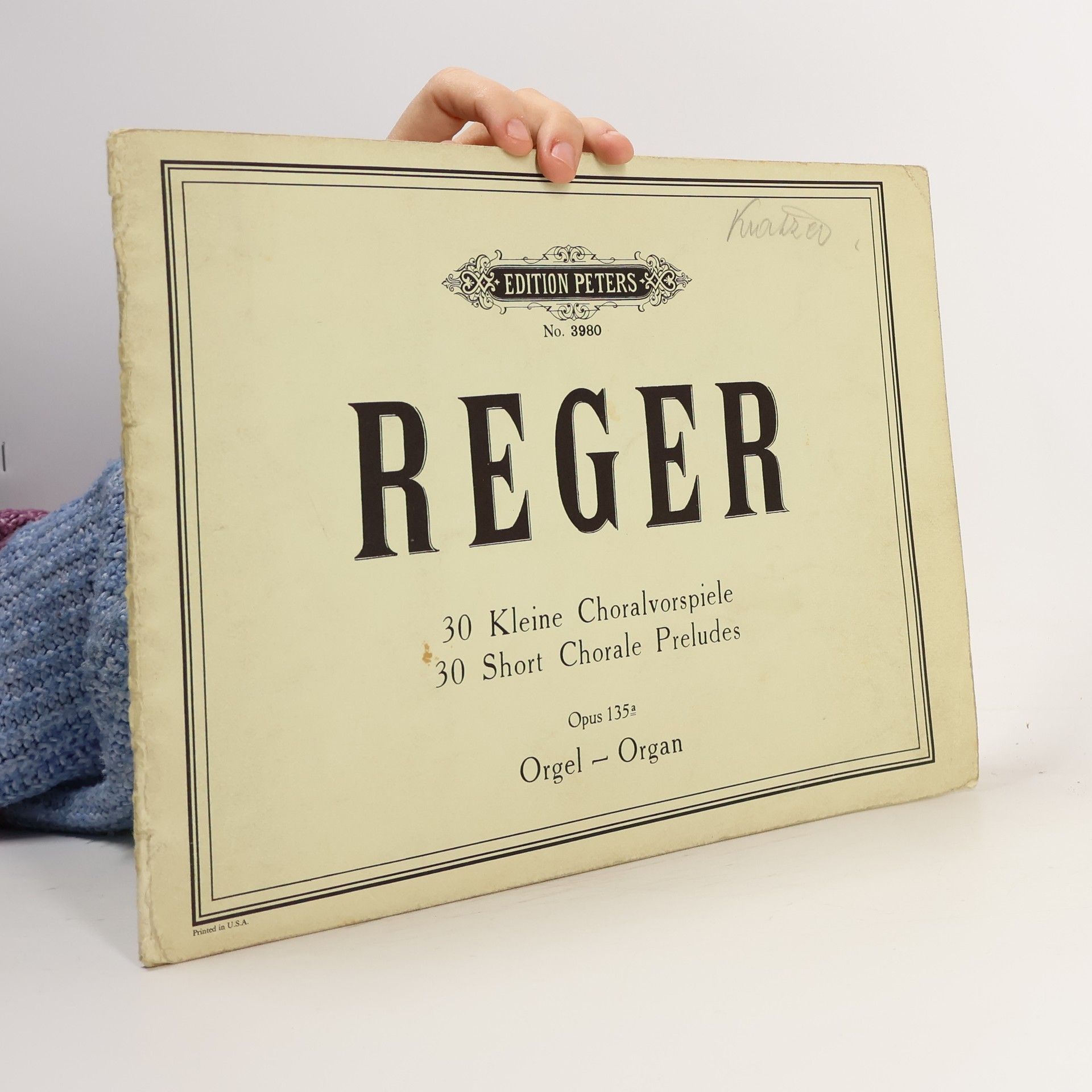 Max Reger Dreissig kleine Choral-Vorspiele zu den gebräuchlichsten Chorälen für Orgel