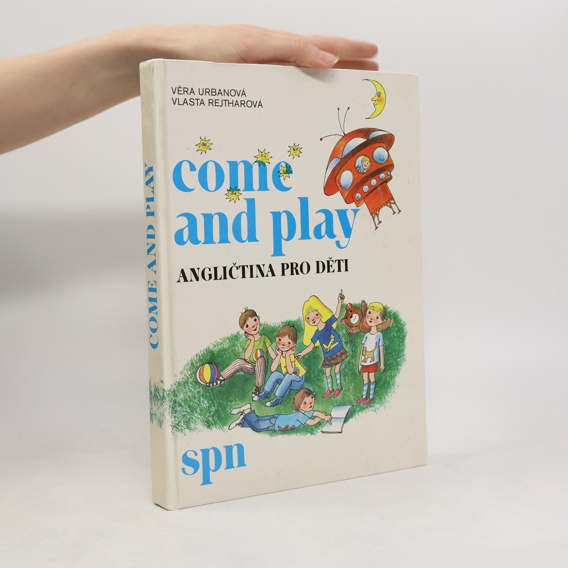 Zdenka Krejčová Come and Play. Angličtina pro děti