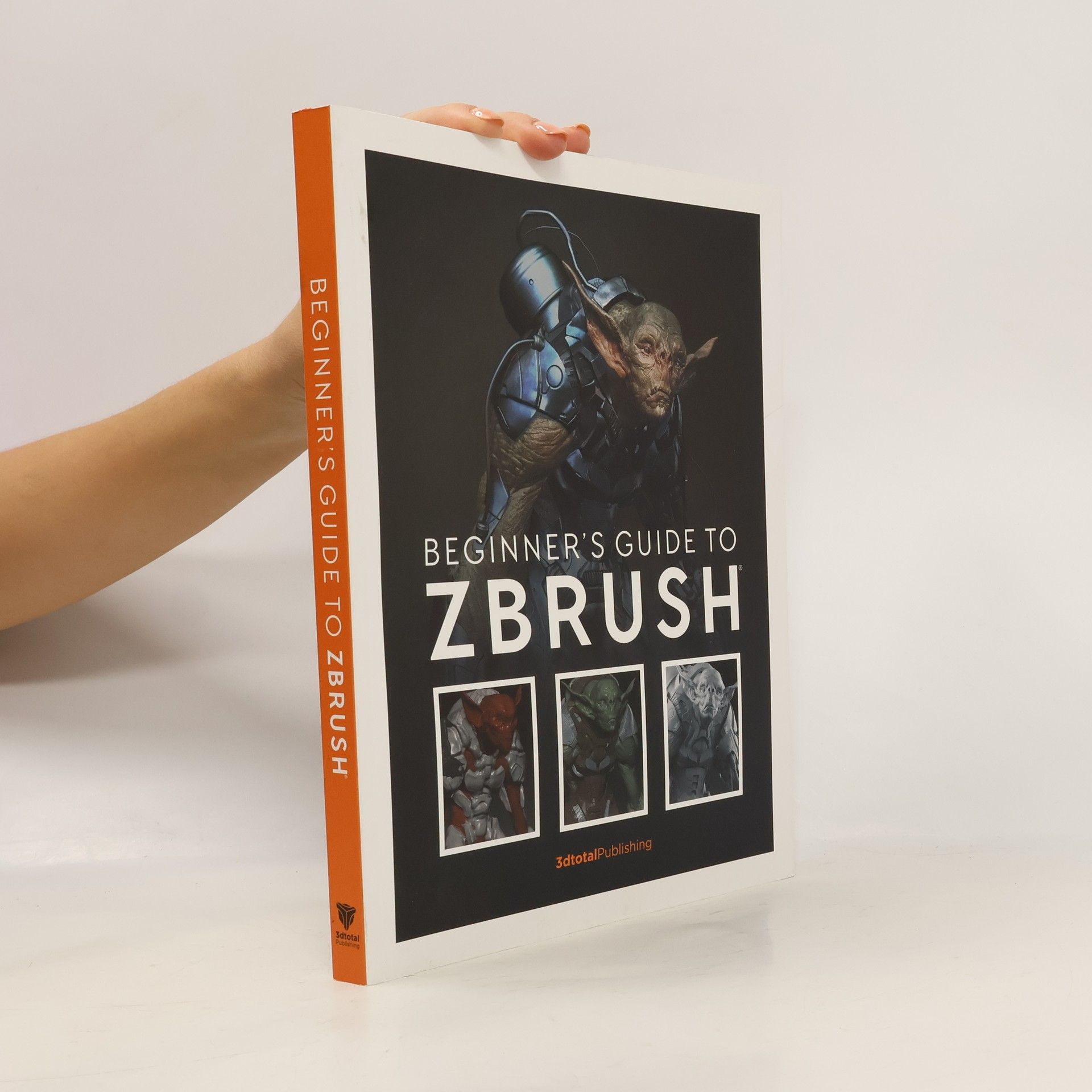 3dtotal Publishing Beginner's Guide to ZBrush