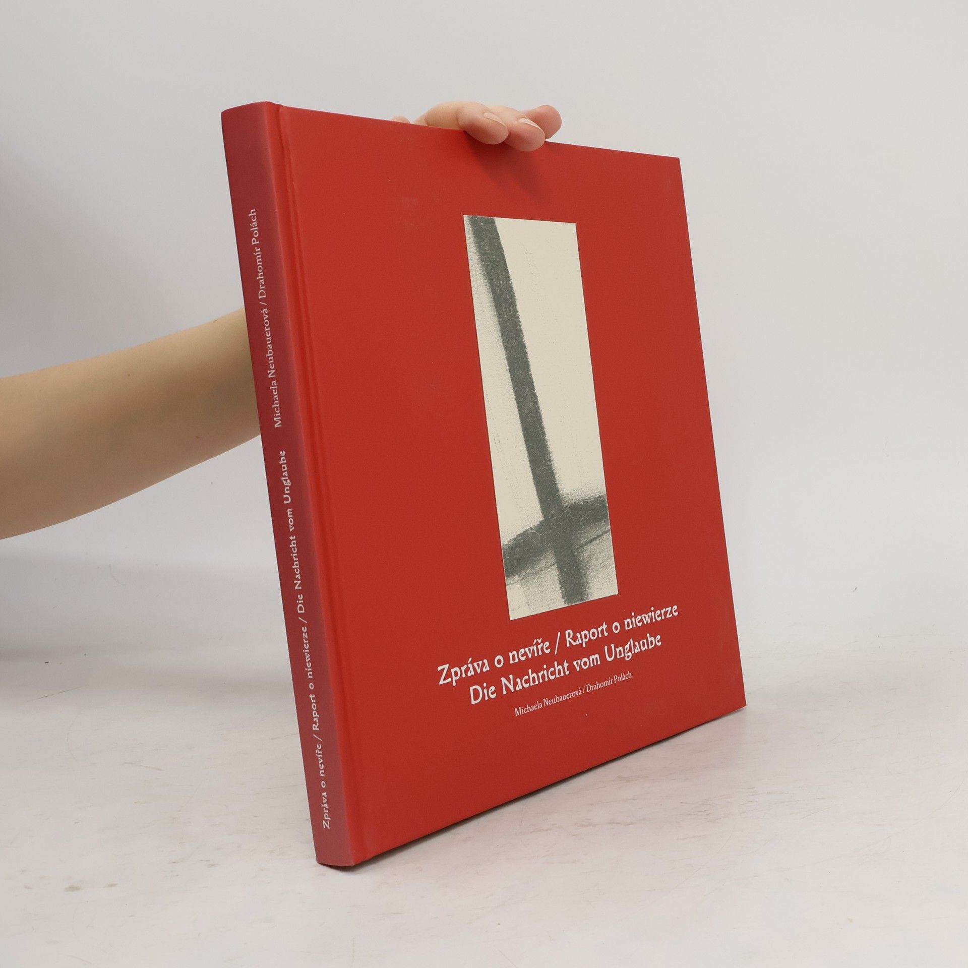 Michaela Neubauerová Zpráva o nevíře. O historii čarodějnických procesů Slezska a severozápadní Moravy