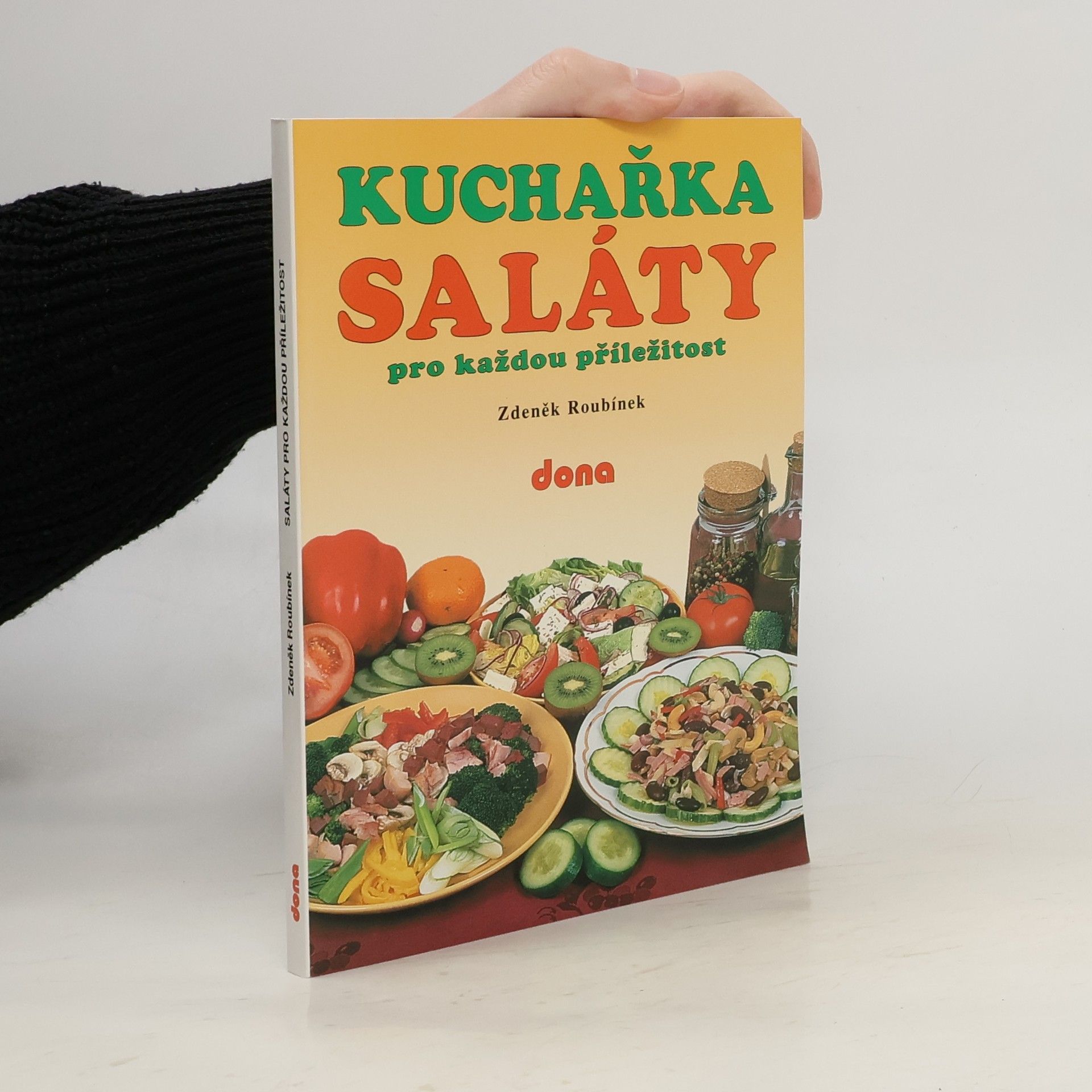 Kuchařka. Saláty pro každou příležitost