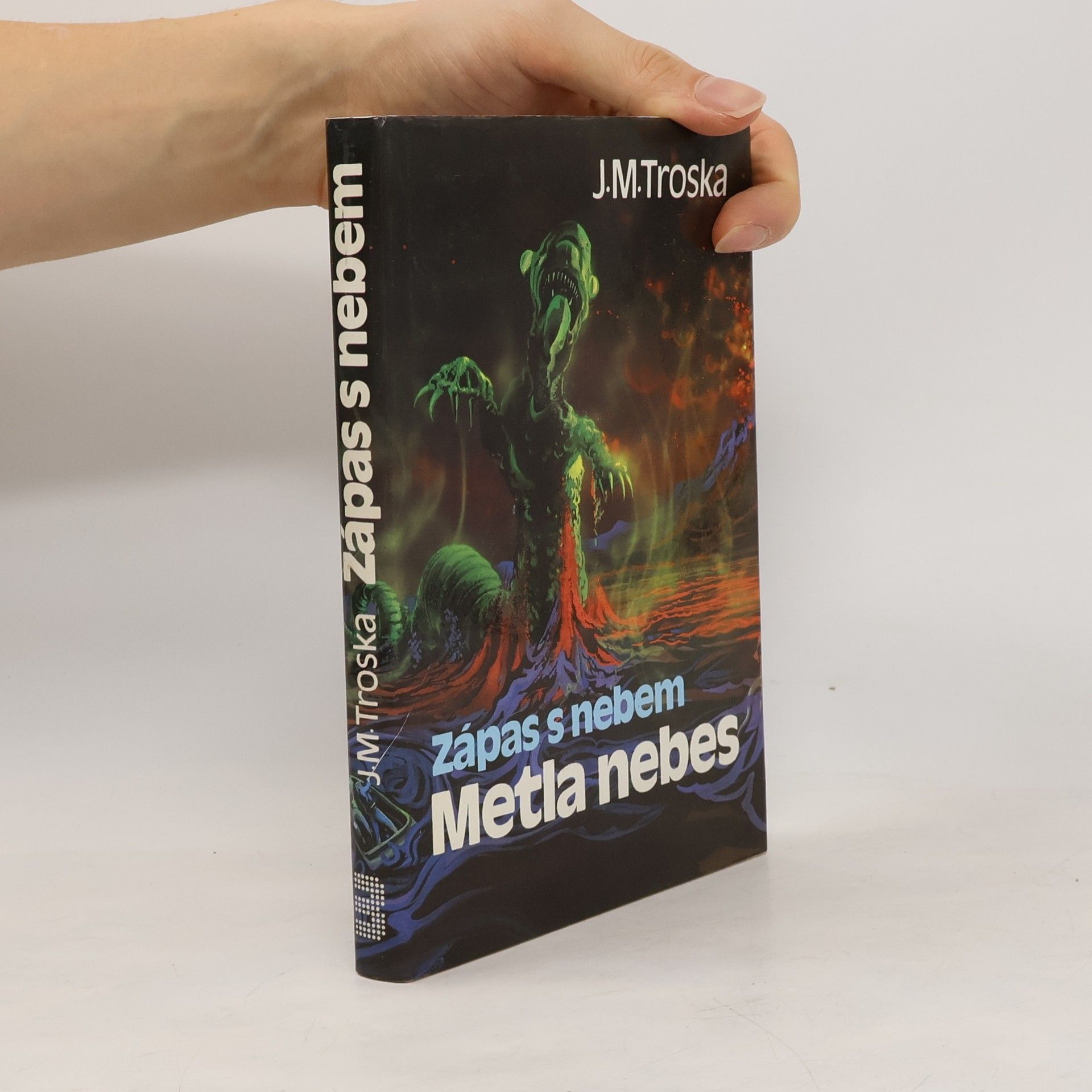 Zápas s nebem 3. Metla nebes