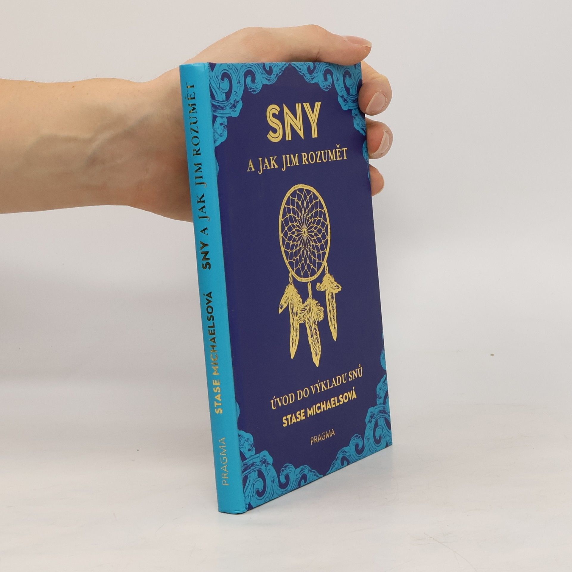 Sny a jak jim rozumět. Úvod do výkladu snů