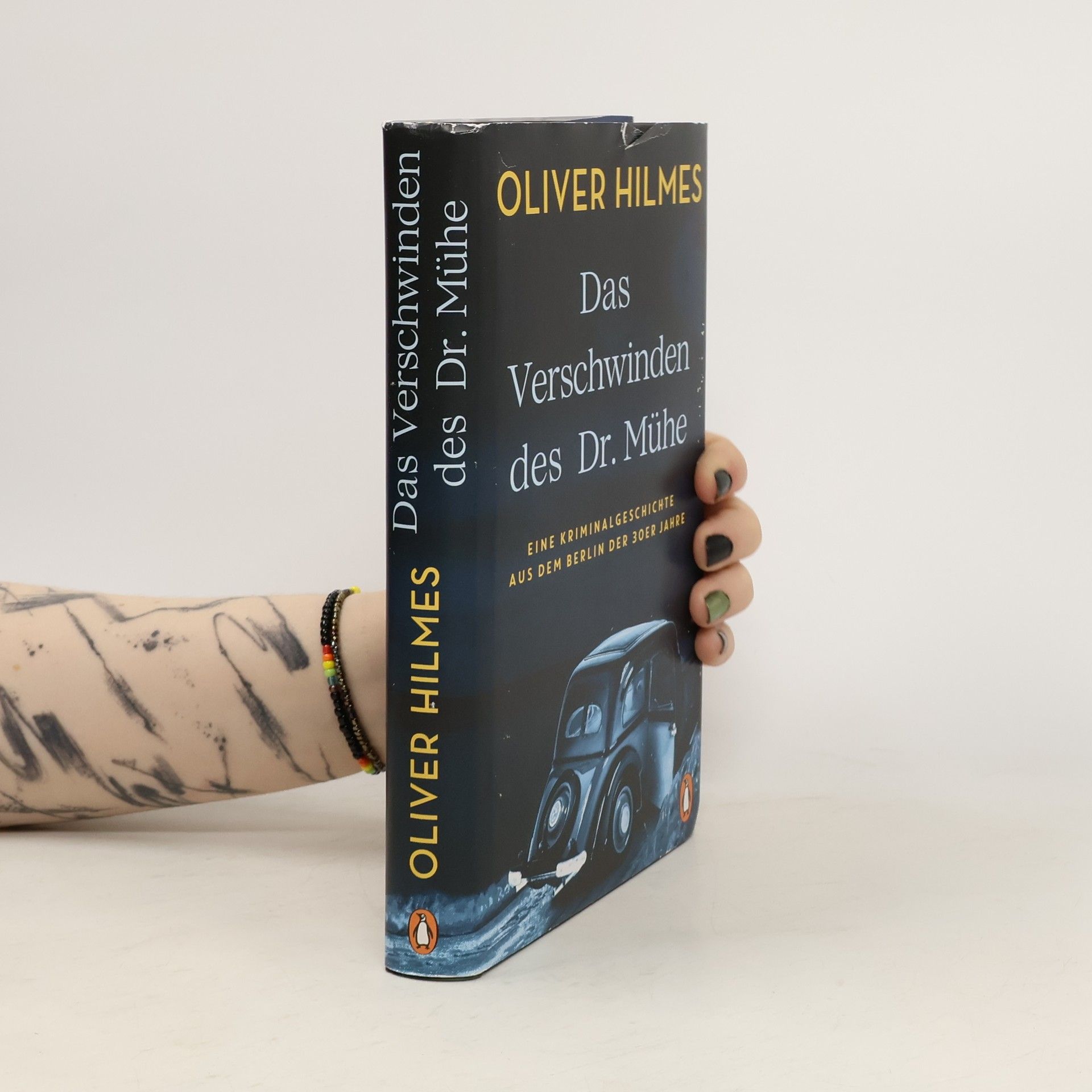 Oliver Hilmes Das Verschwinden des Dr. Mühe