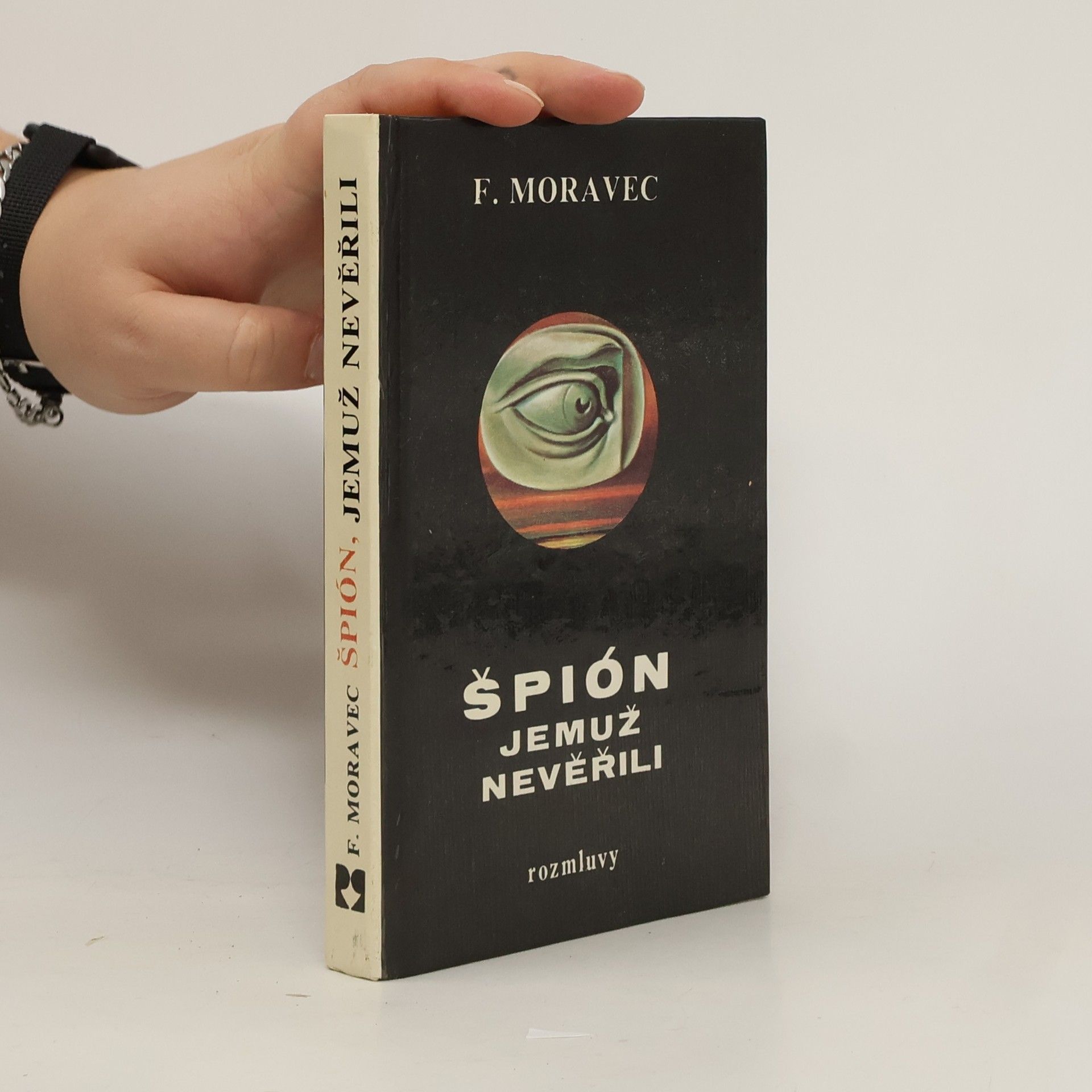 Hana Moravcová Disherová Špión, jemuž nevěřili