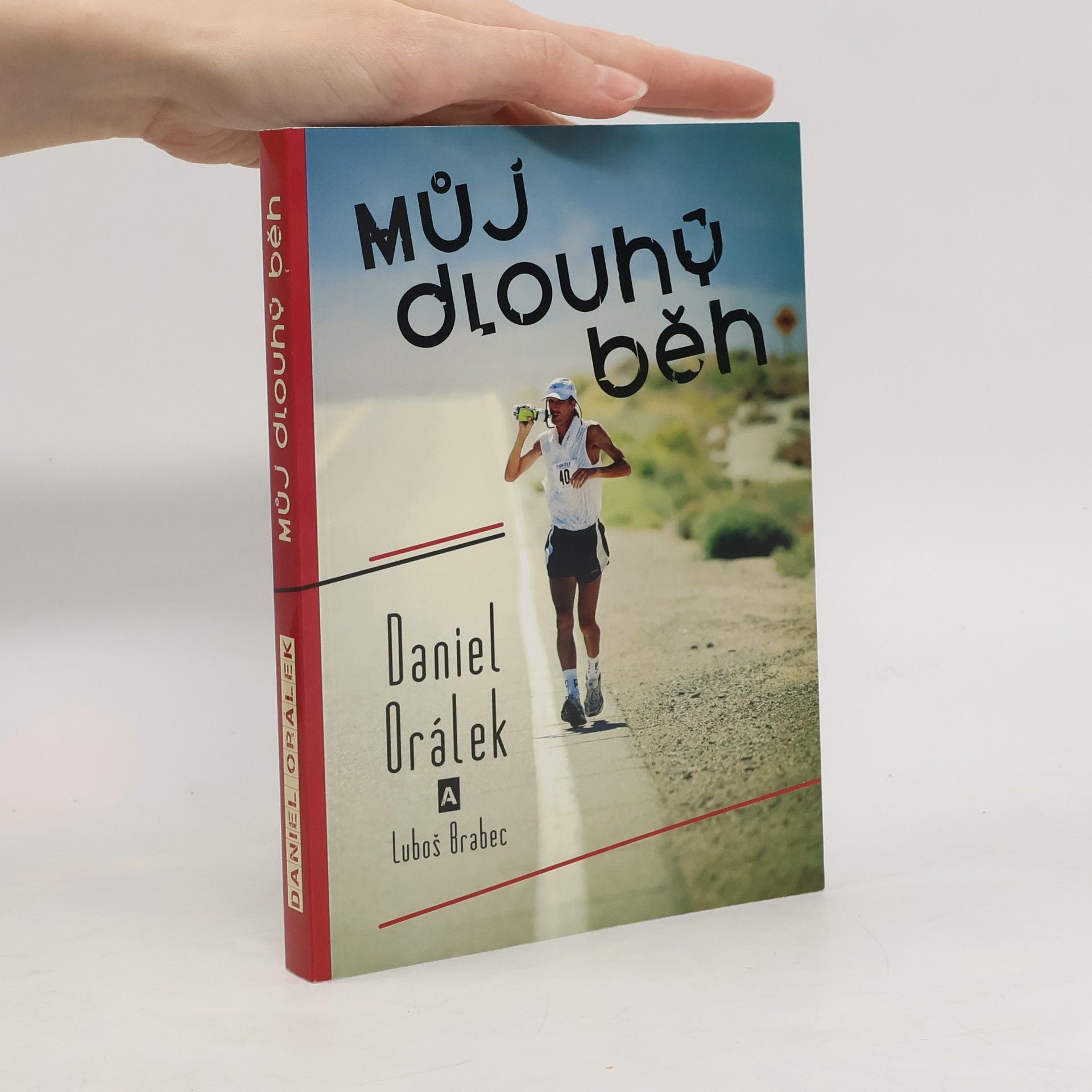Daniel Orálek Můj dlouhý běh