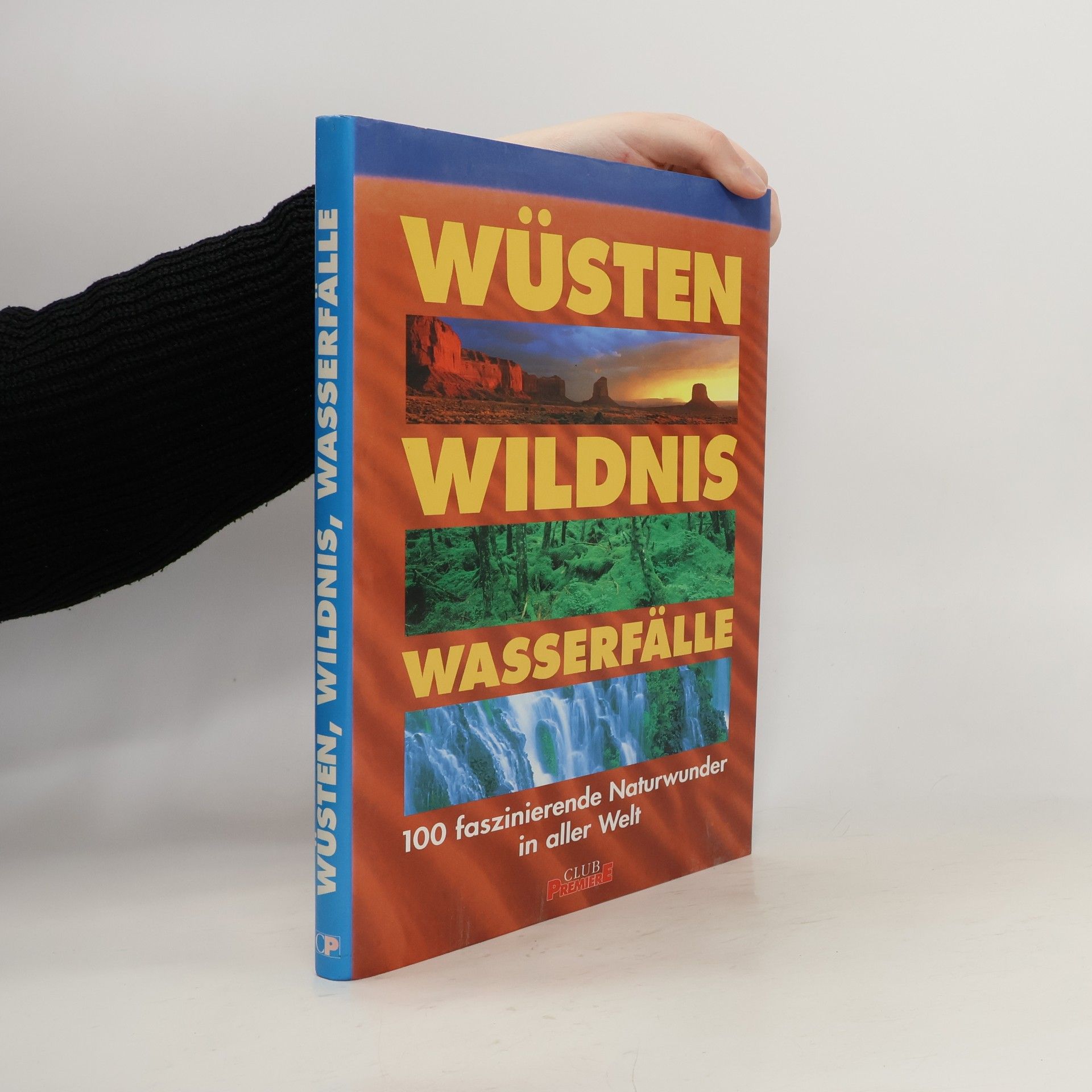 Various authors Wüsten, Wildnis, Wasserfälle