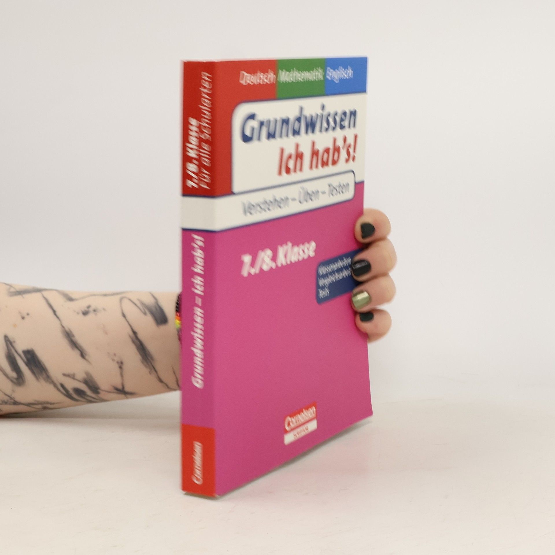 Collectif d'auteurs Grundwissen - Ich Hab's - Deutsch - Mathematik - Englisch 7./8. Schuljahr. Übungsbuch für Vergleichs- und Klassenarbeiten sowie Tests