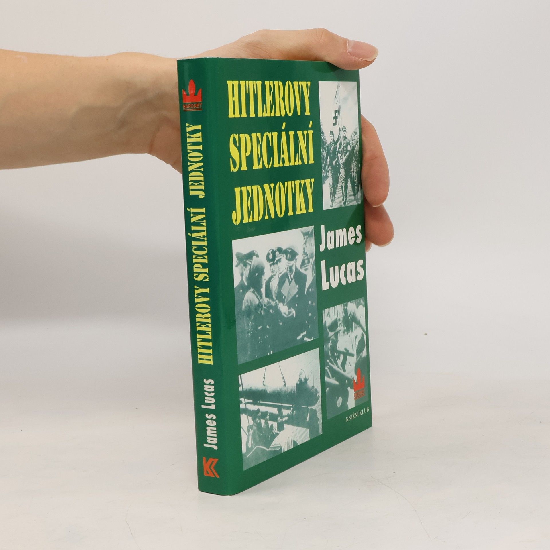 James Lucas Komando. Hitlerovy speciální jednotky