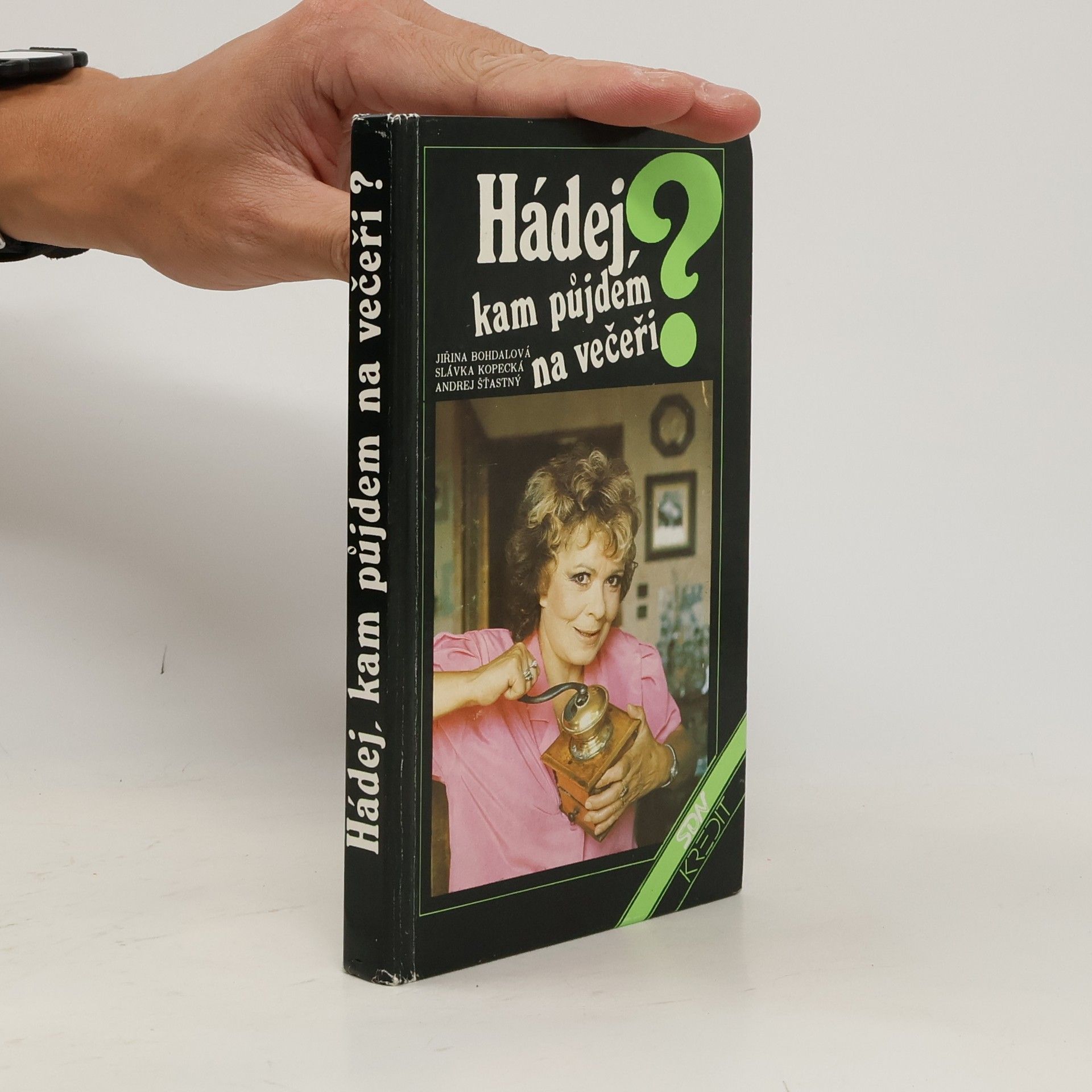 Jiřina Bohdalová Hádej, kam půjdem na večeři?