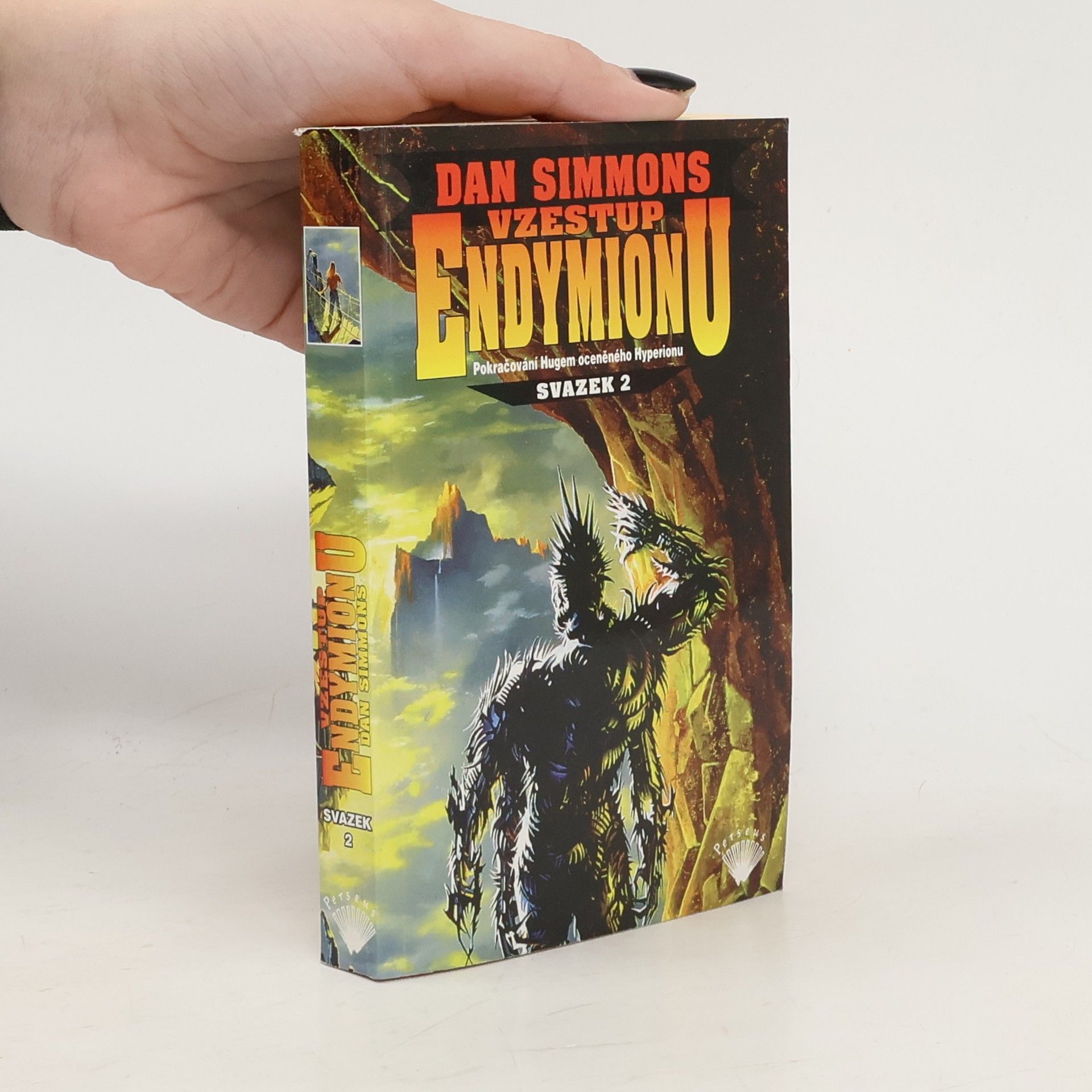 Vzestup Endymionu : pokračování Hugem oceněného Hyperionu; svazek 2