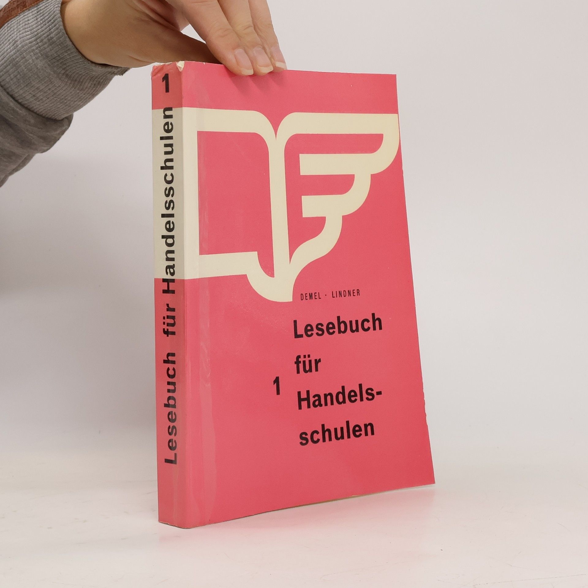 Friedrich Demel Lesebuch für Handelsschulen 1