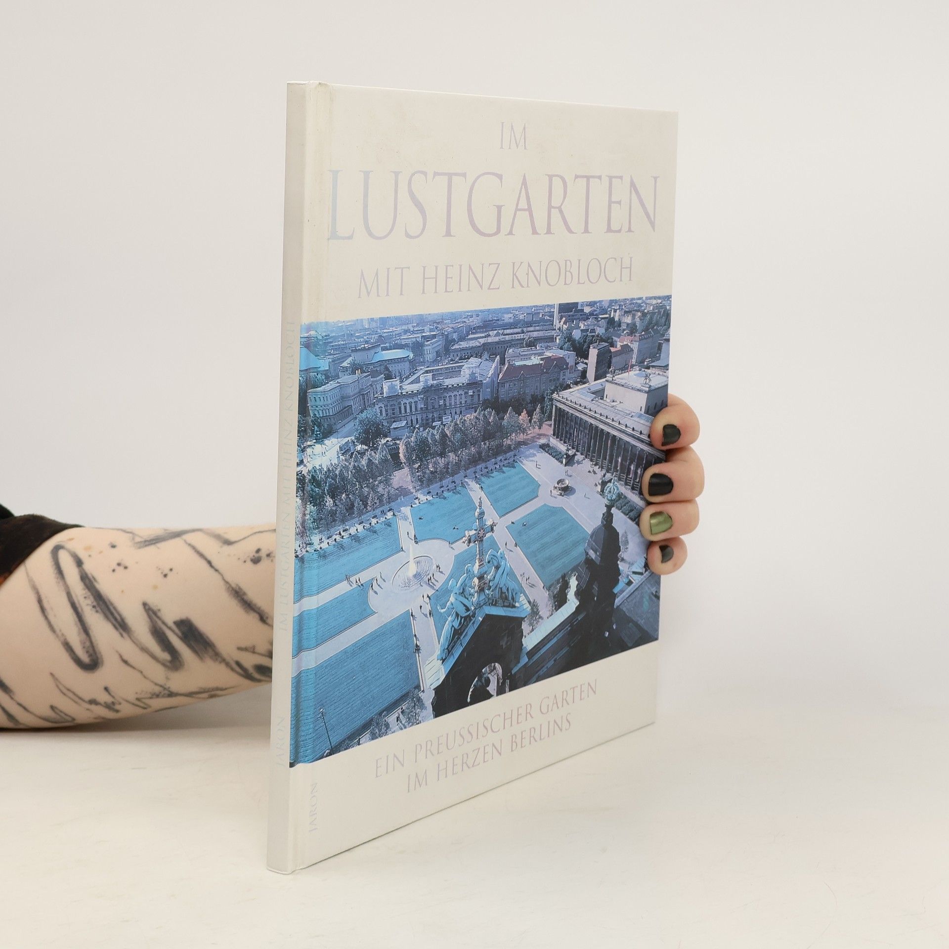 Heinz Knobloch Im Lustgarten