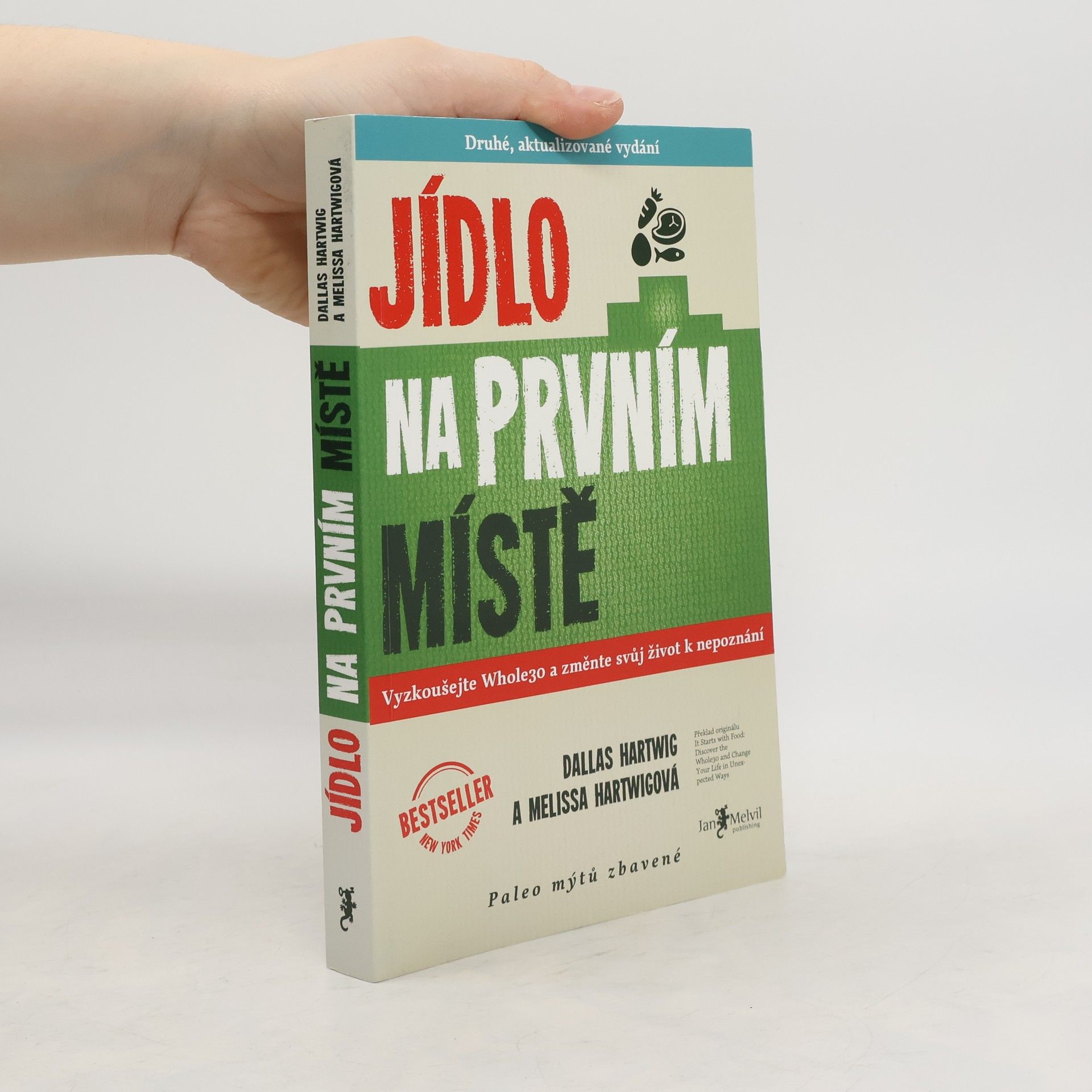 Dallas Hartwig Jídlo na prvním místě