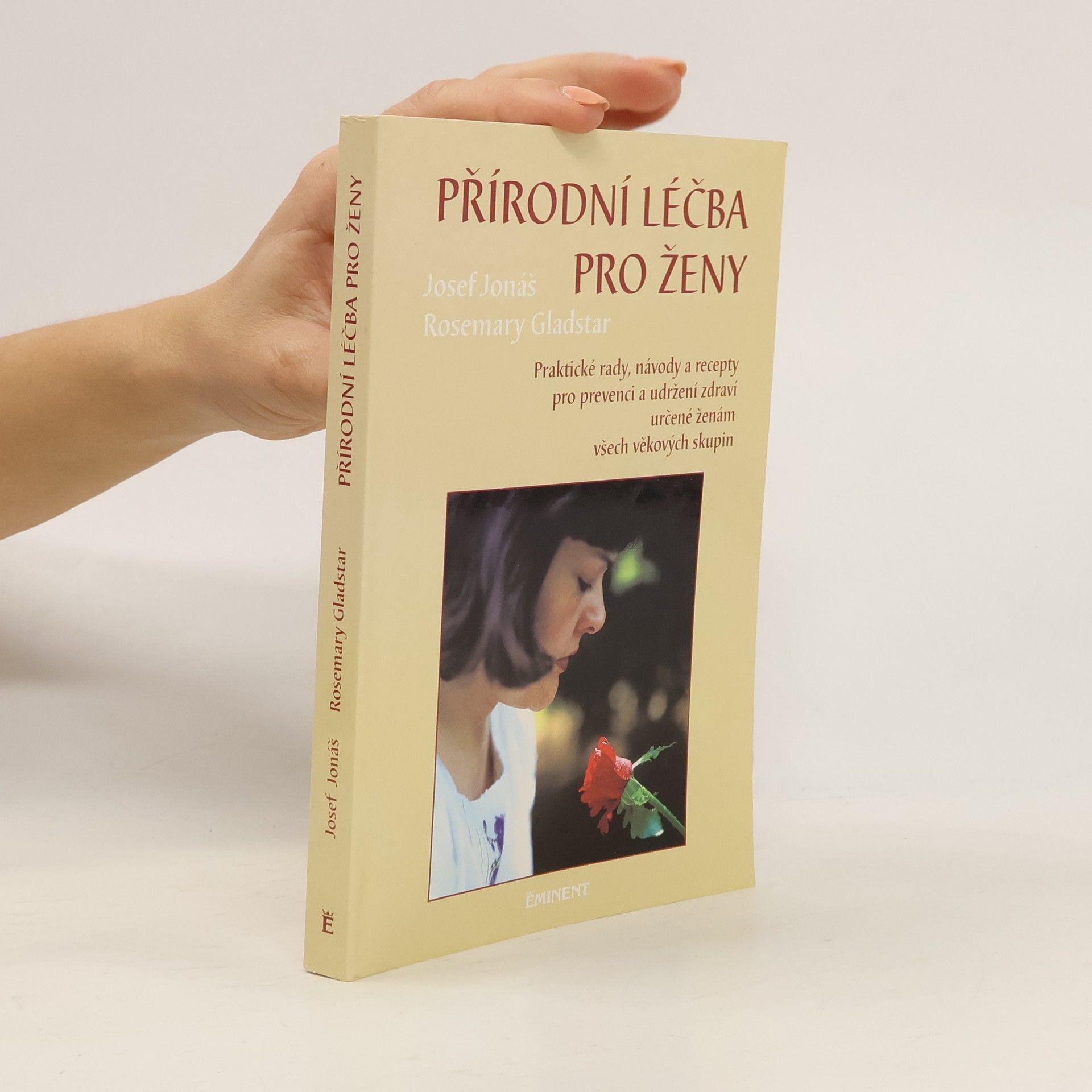 Rosemary Gladstar Přírodní léčba pro ženy