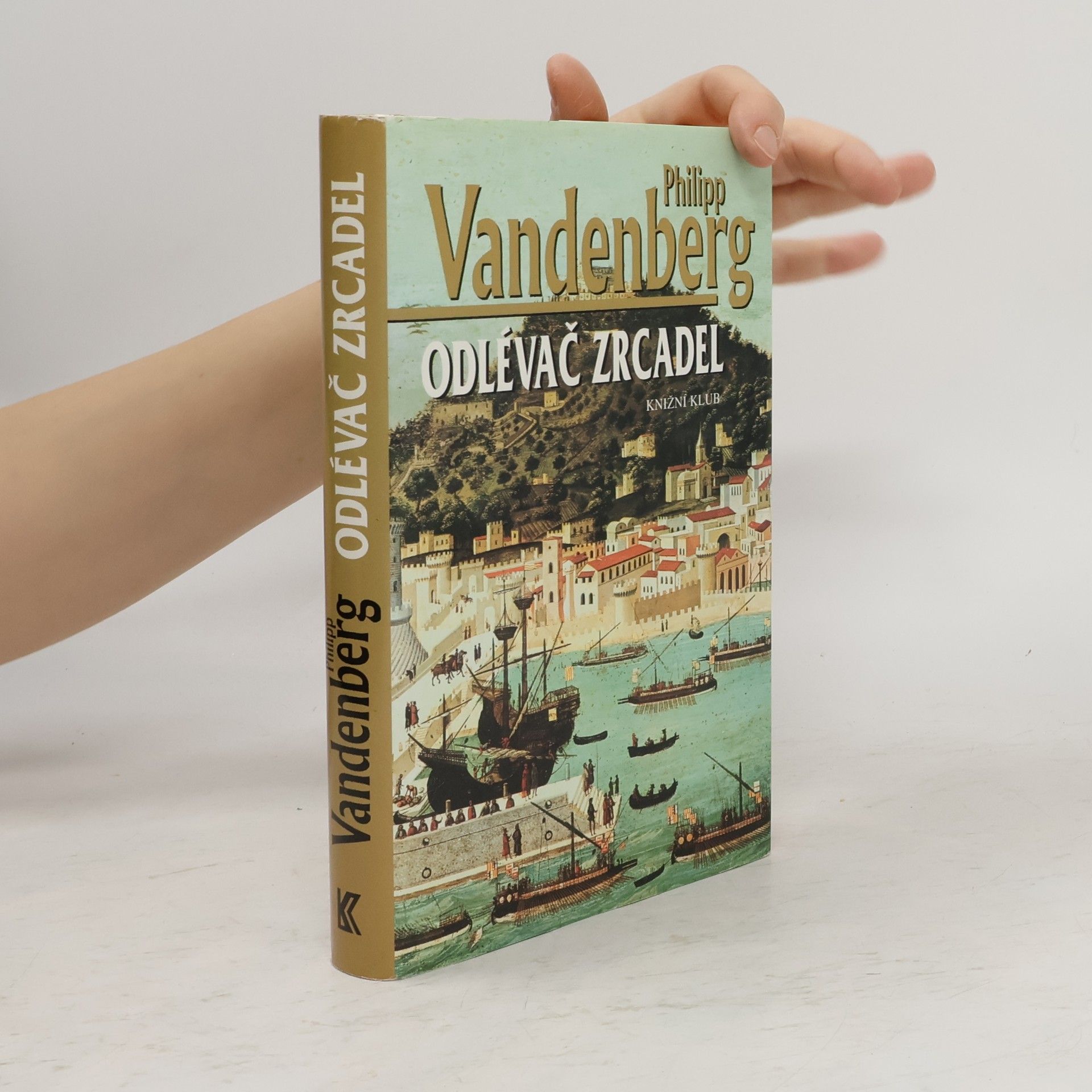 Philipp Vandenberg Odlévač zrcadel