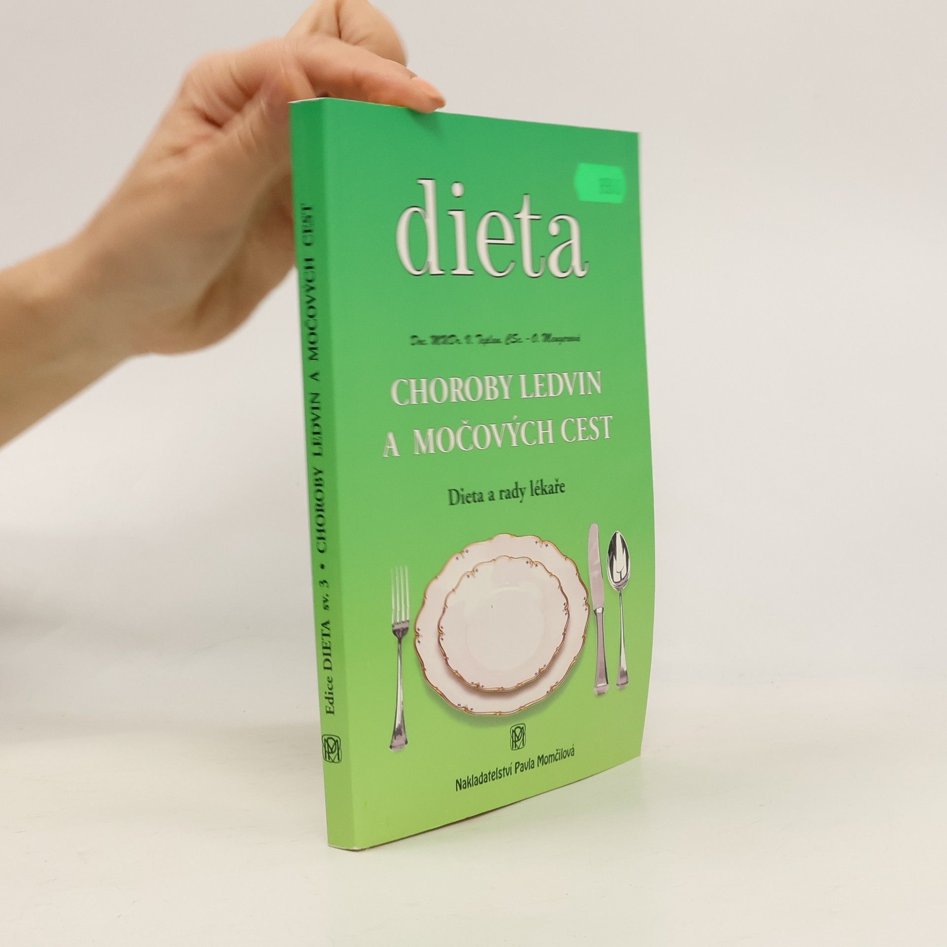 Olga Mengerová Choroby ledvin a močových cest : dieta a rady lékaře