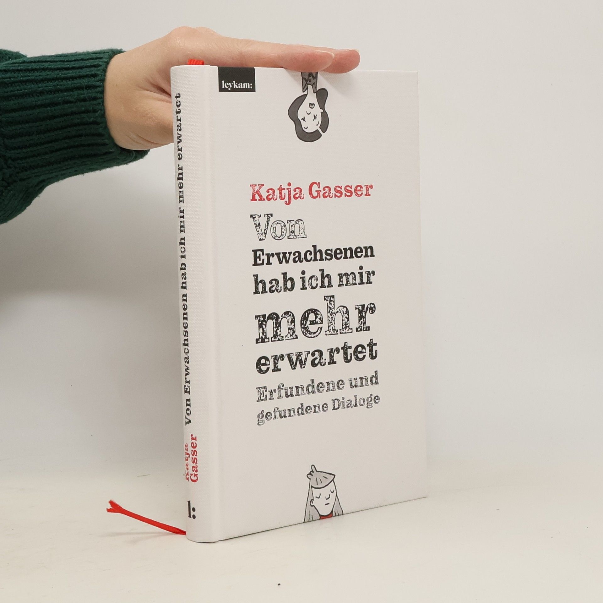 Katja Gasser Von Erwachsenen hab ich mir mehr erwartet