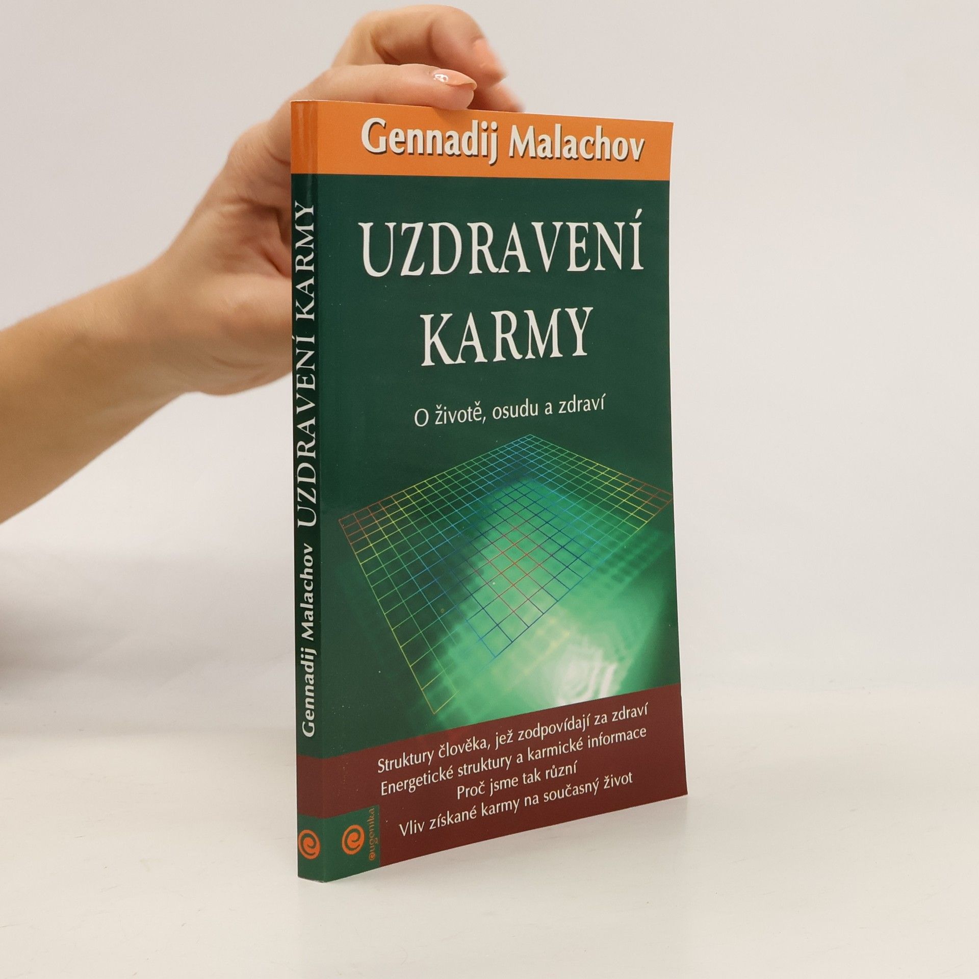 Gennadij Petrovič Malachov Uzdravení karmy