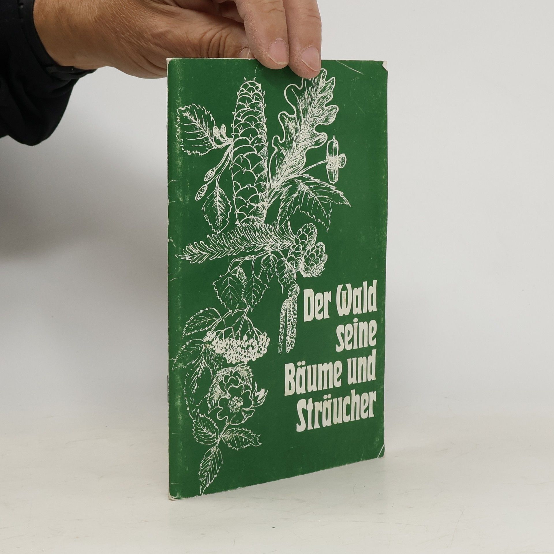 Collectif d'auteurs Der Wald seine Bäume und Sträucher