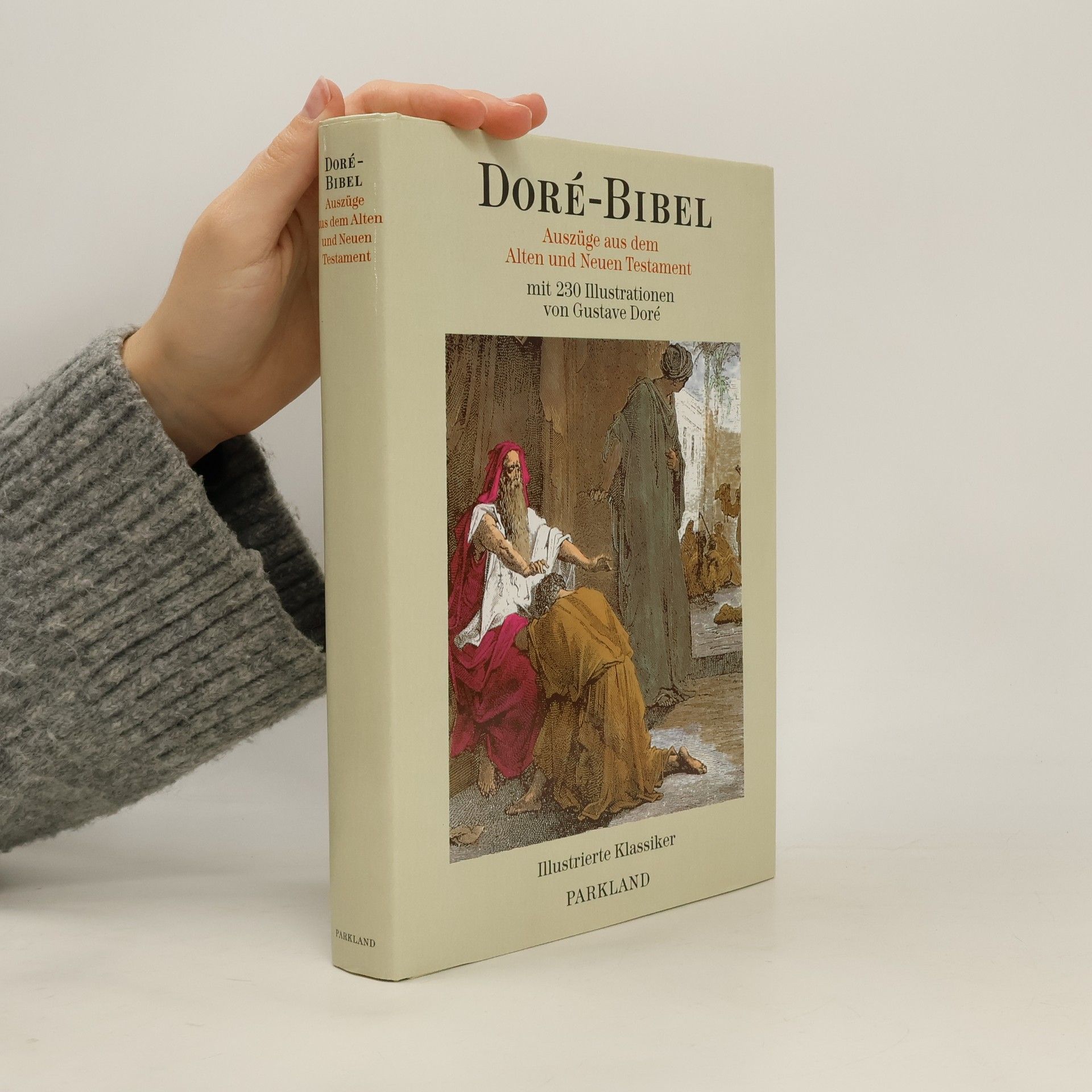 Autorenkollektiv Doré-Bibel - Auszüge aus dem Alten und Neuen Testament