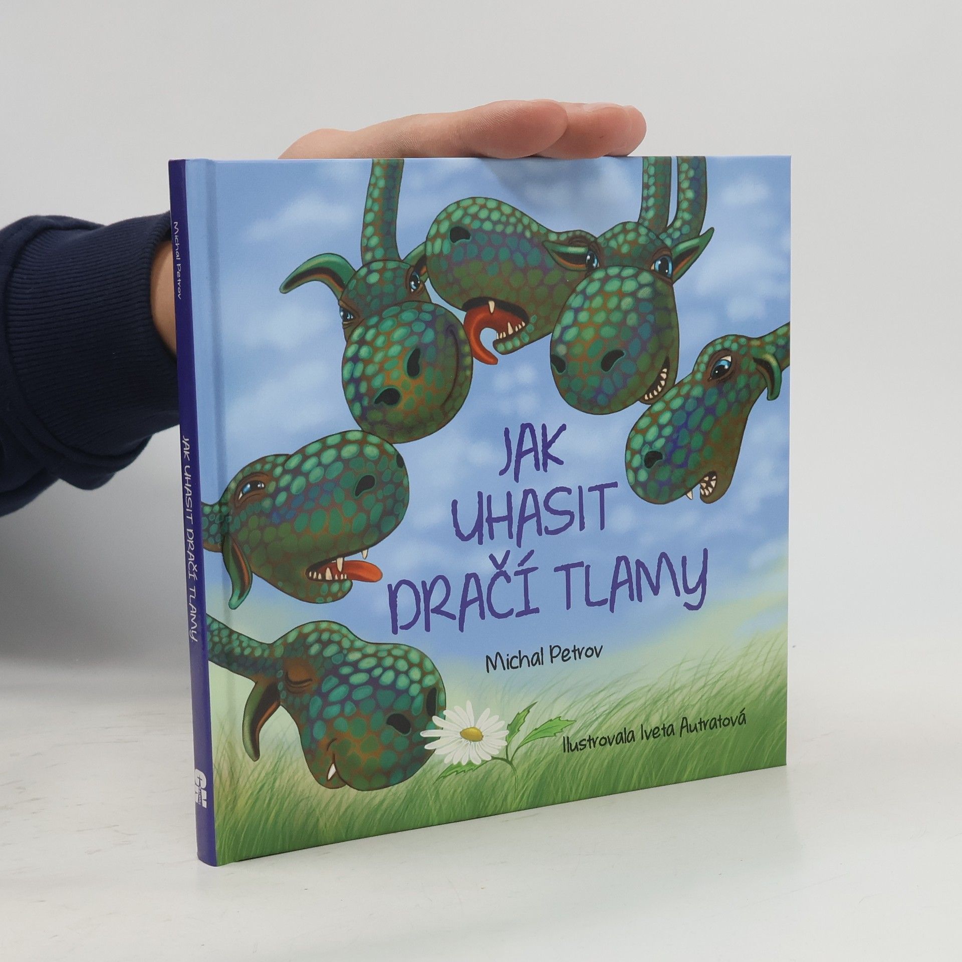 Michal Petrov Jak uhasit dračí tlamy